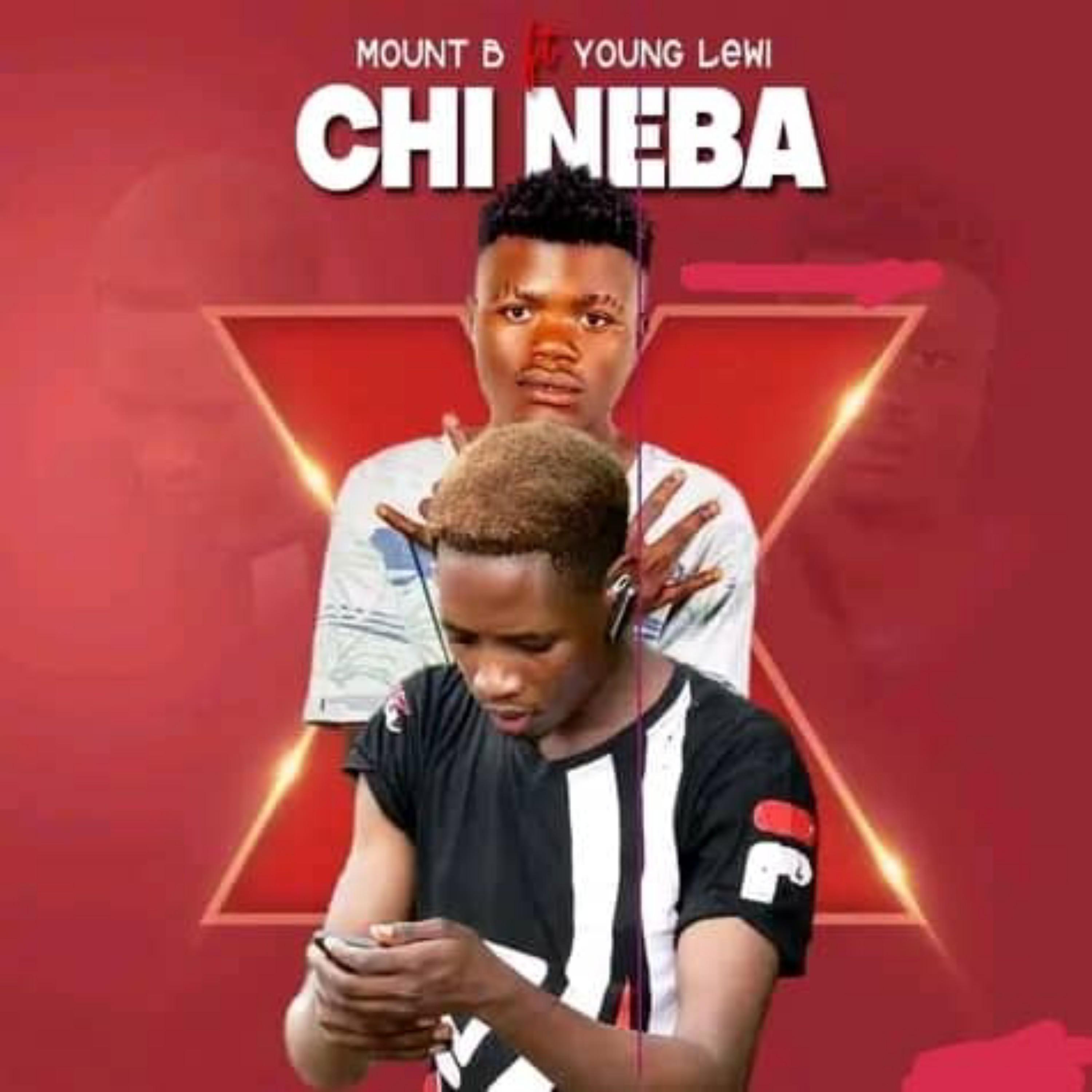 Постер альбома Chi Neba (feat. Young Lewi)
