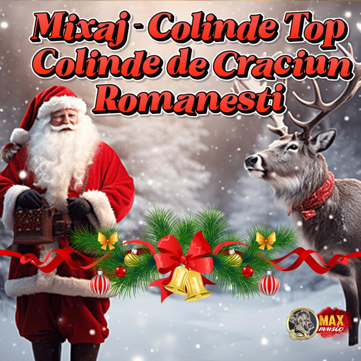 Постер альбома Mixaj - Colinde Top Colinde de Craciun Romanesti