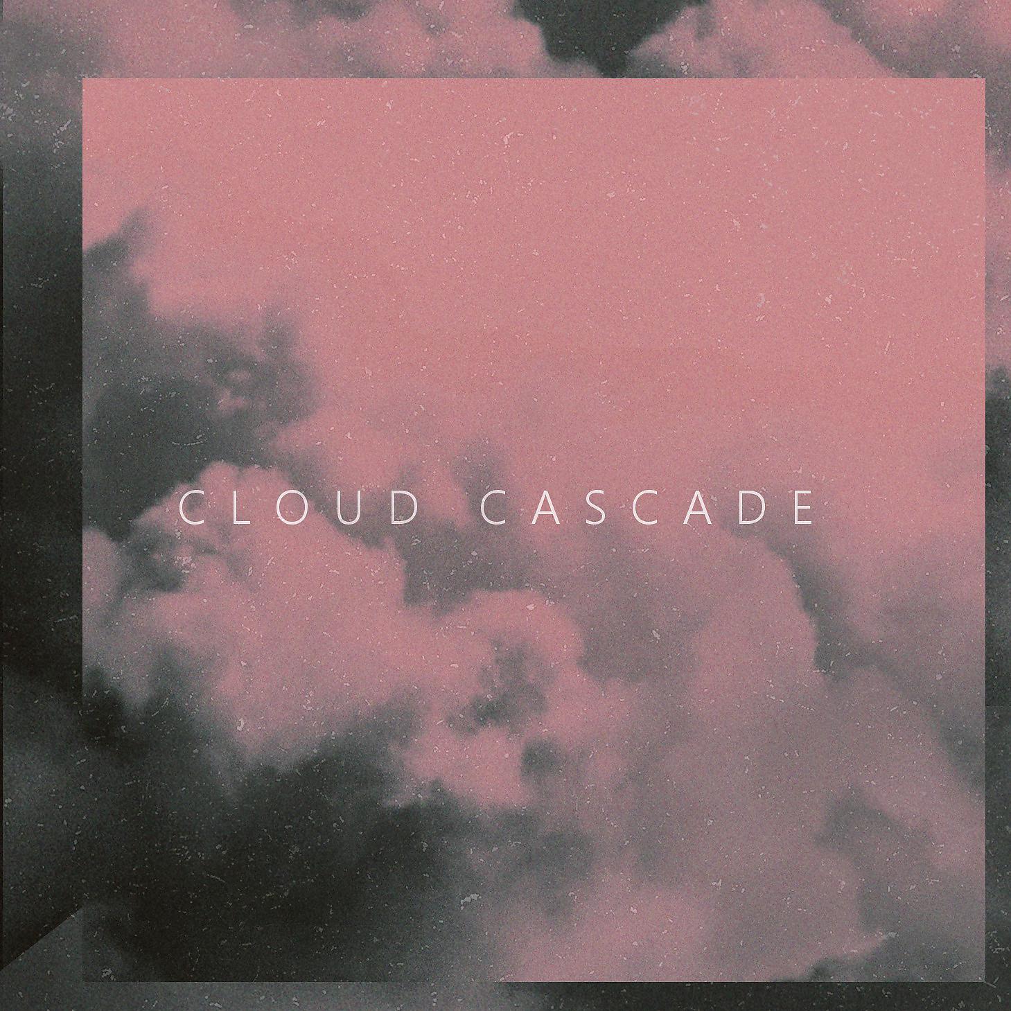 Постер альбома Cloud Cascade