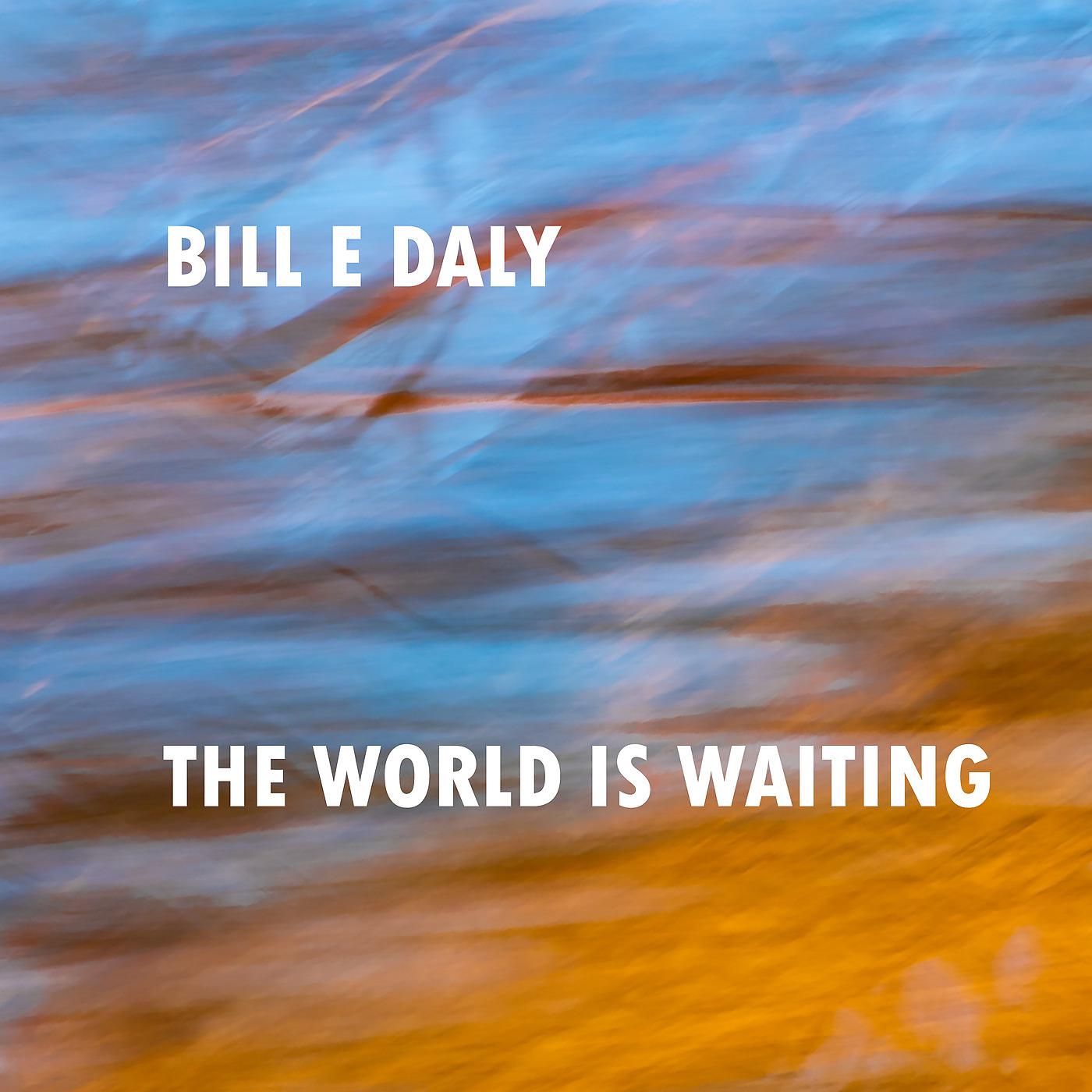 Постер альбома The World Is Waiting