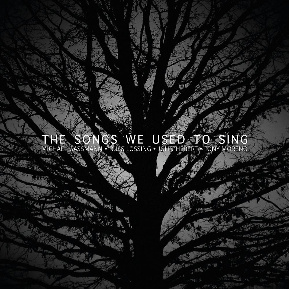 Постер альбома The Songs We Used to Sing