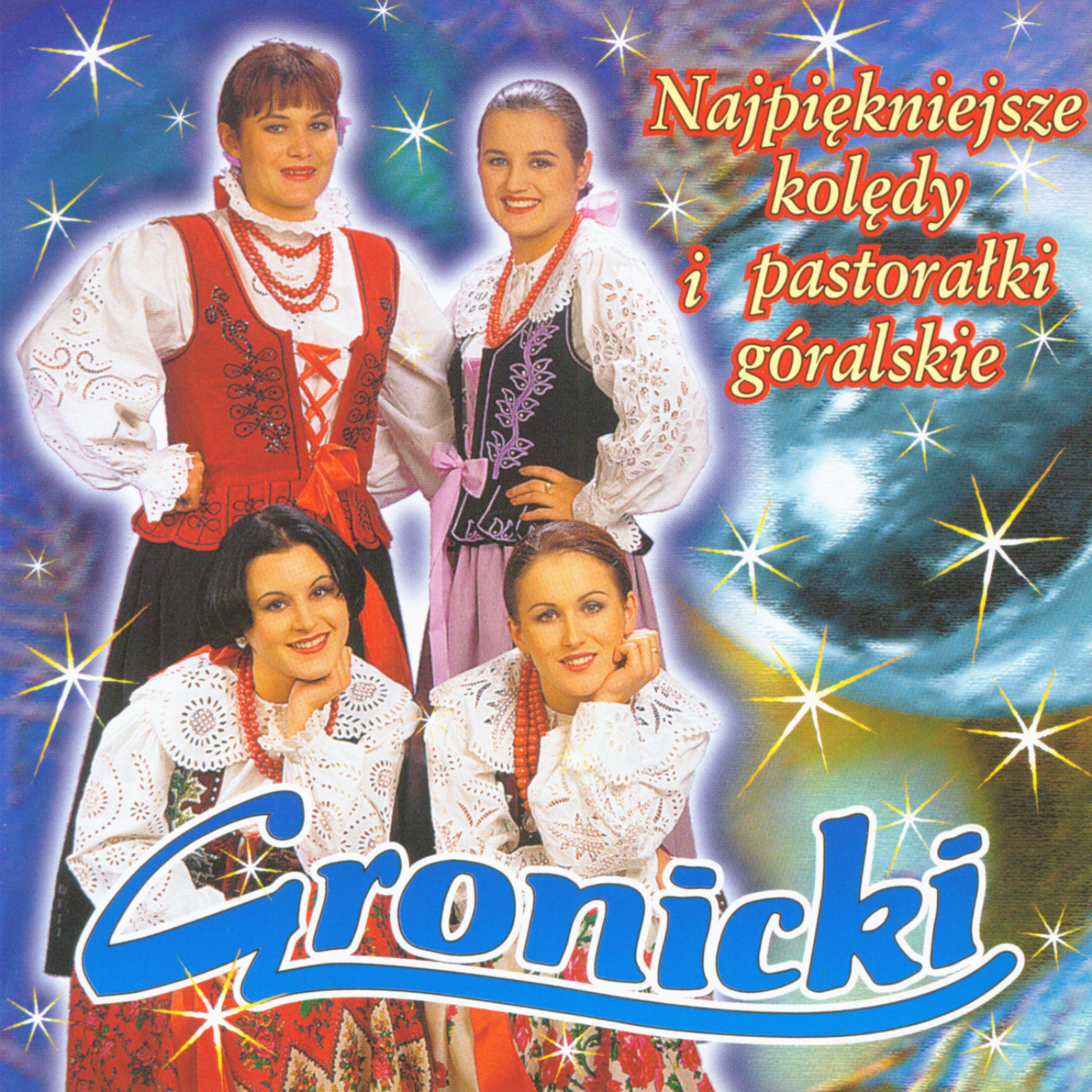 Постер альбома Najpiekniejszych Koledy i Pastoralki Góralskie (Highlanders carols and pastorals from Poland)