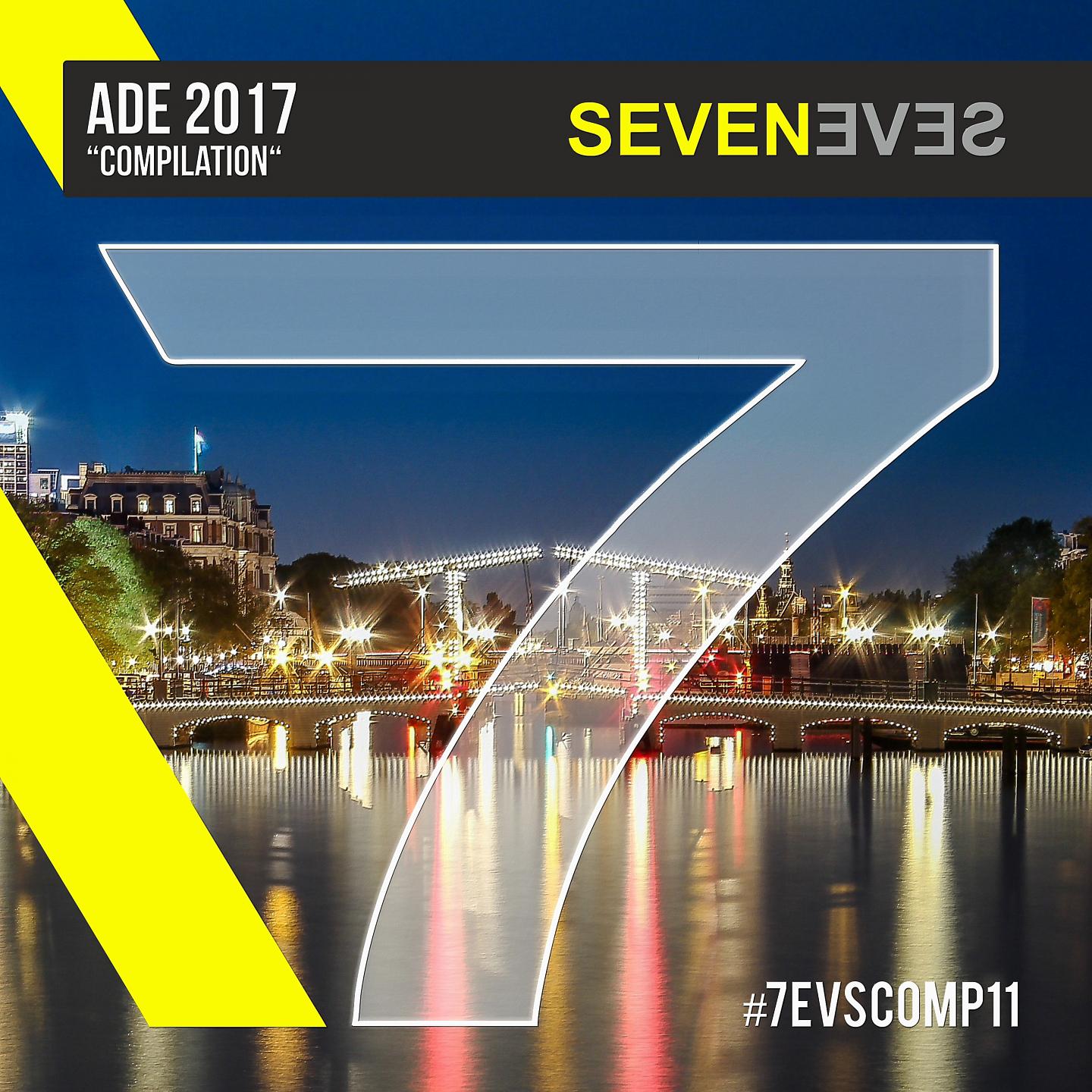 Постер альбома ADE 2017 Seveneves Compilation