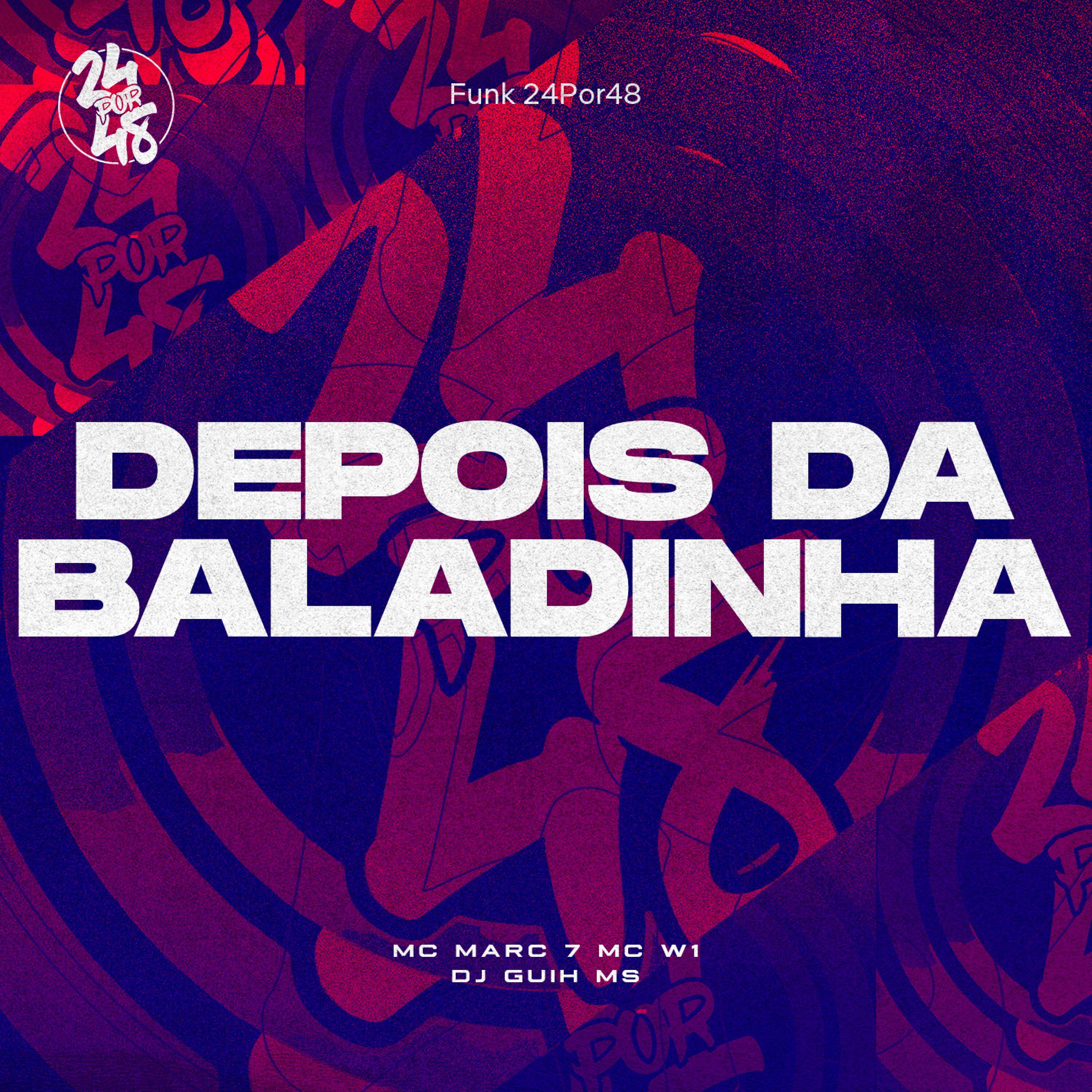Постер альбома Depois da Baladinha