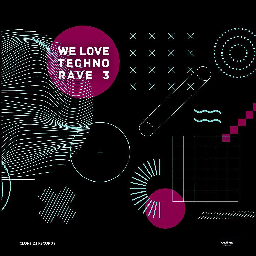 Постер альбома We Love Techno Rave 3