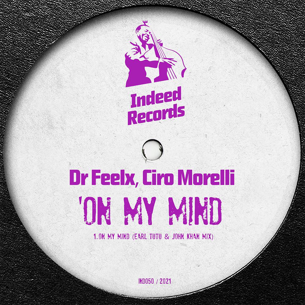Постер альбома On My Mind (Earl Tutu & John Khan Mix)