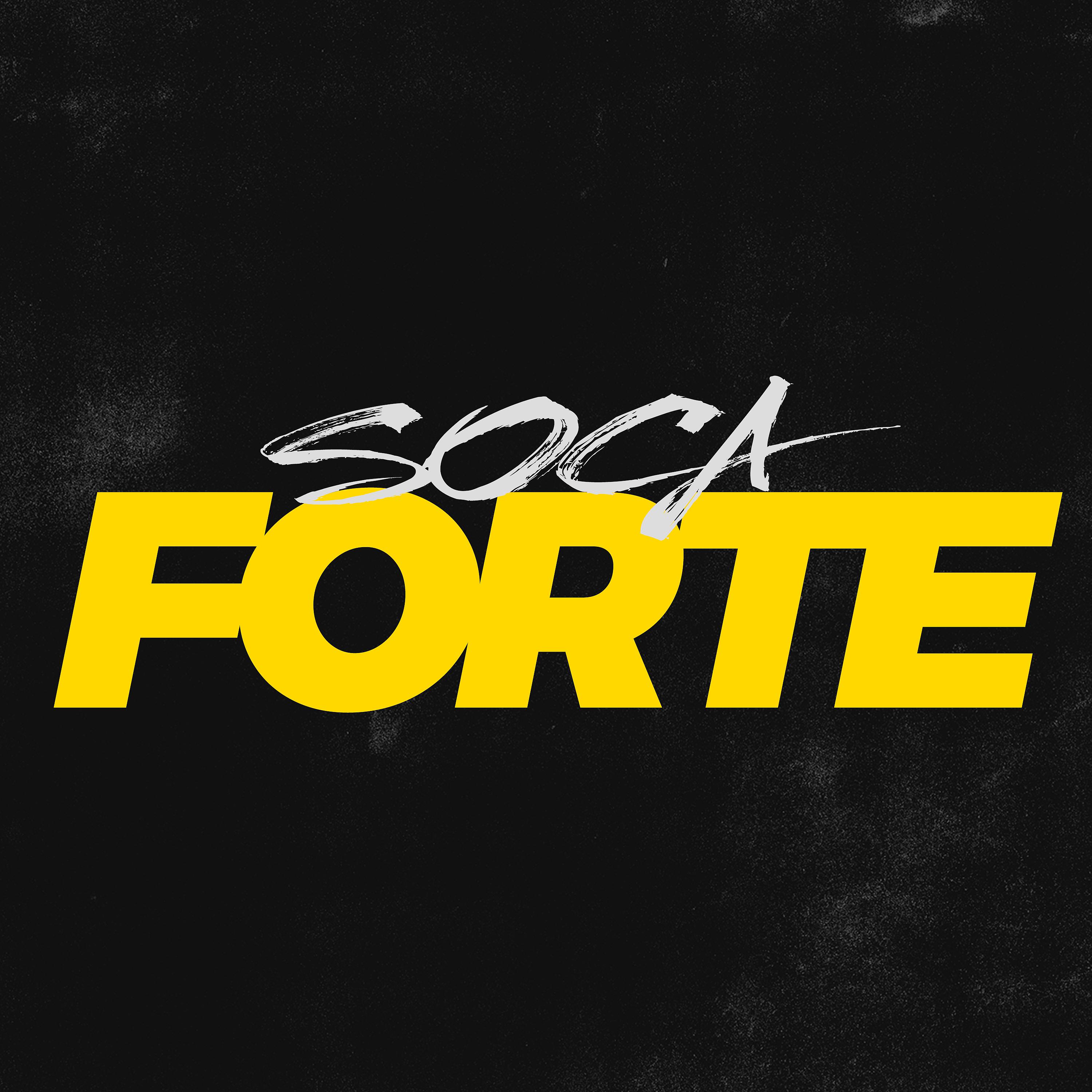 Постер альбома Soca Forte