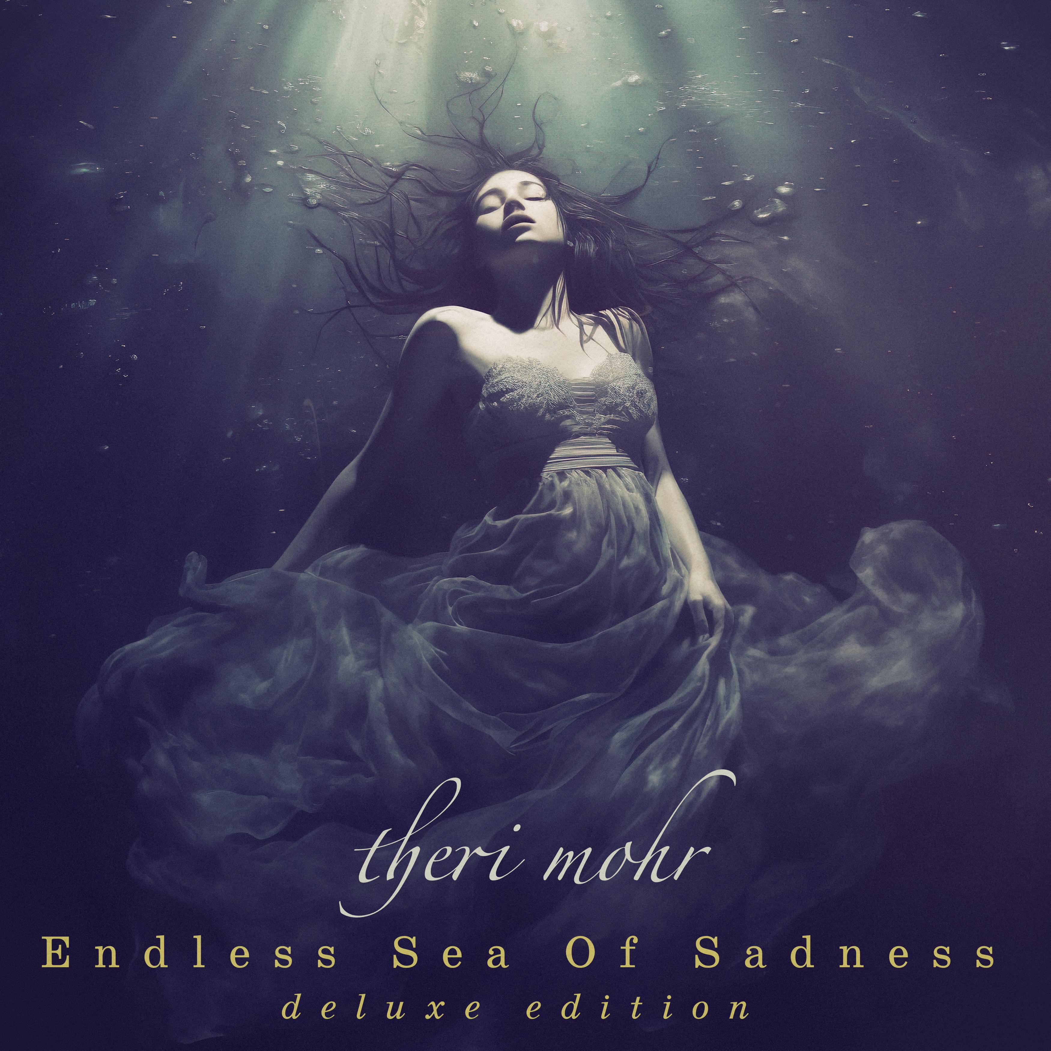 Постер альбома Endless Sea of Sadness (Deluxe Edition)