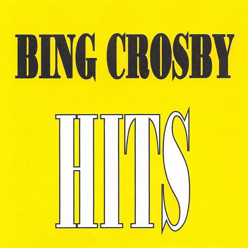 Постер альбома Bing Crosby - Hits