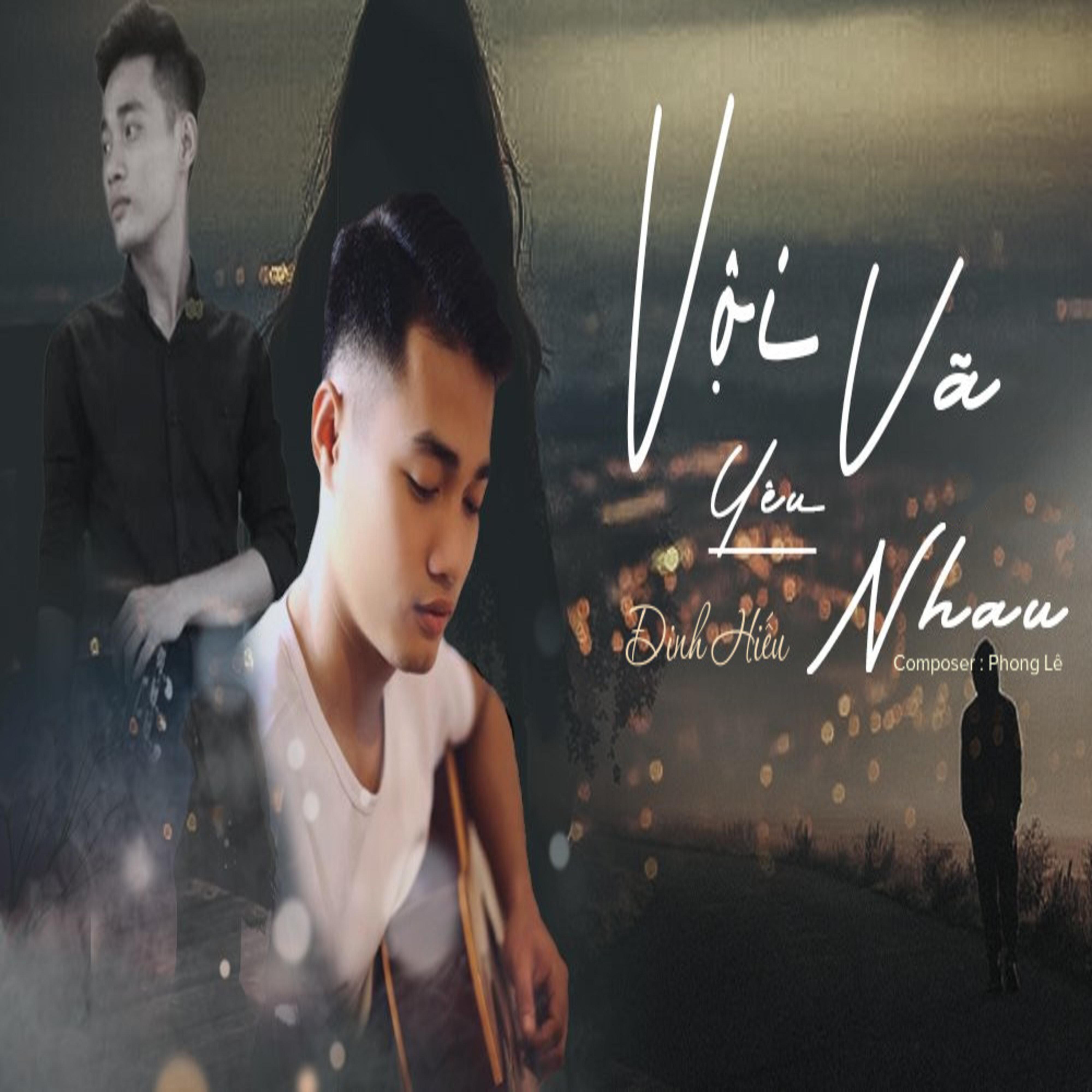 Постер альбома Vội Vã Yêu Nhau