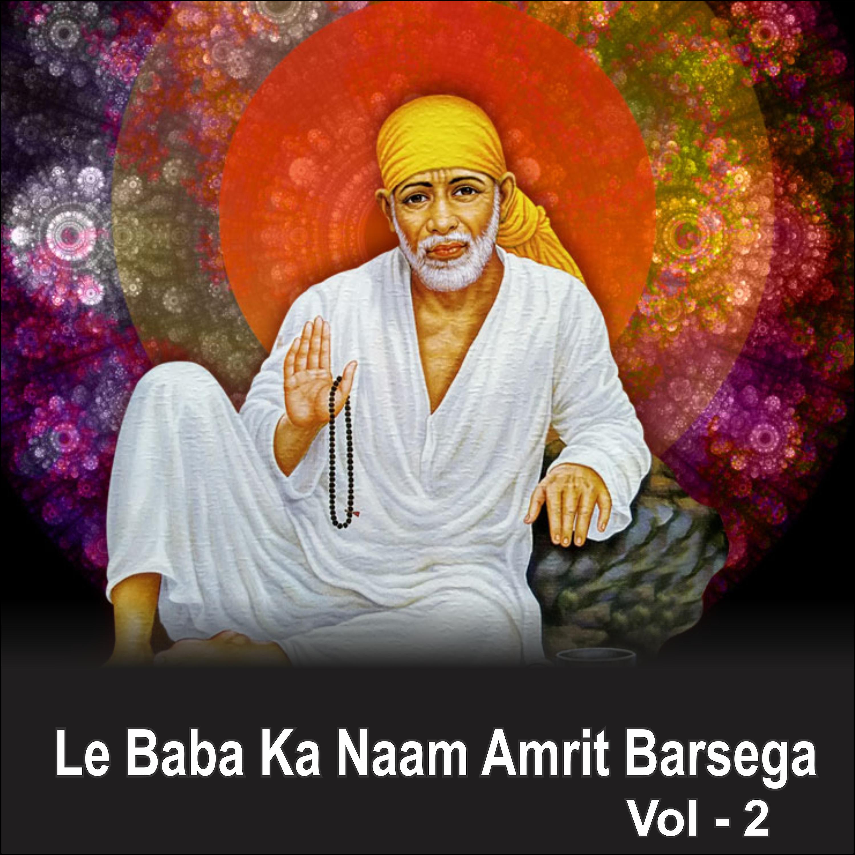 Постер альбома Le Baba Ka Naam Amrit Barsega, Vol. 2