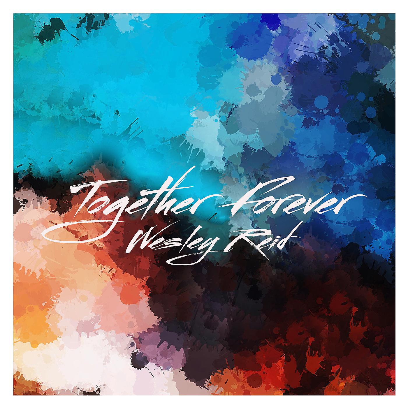 Постер альбома Together Forever - Single