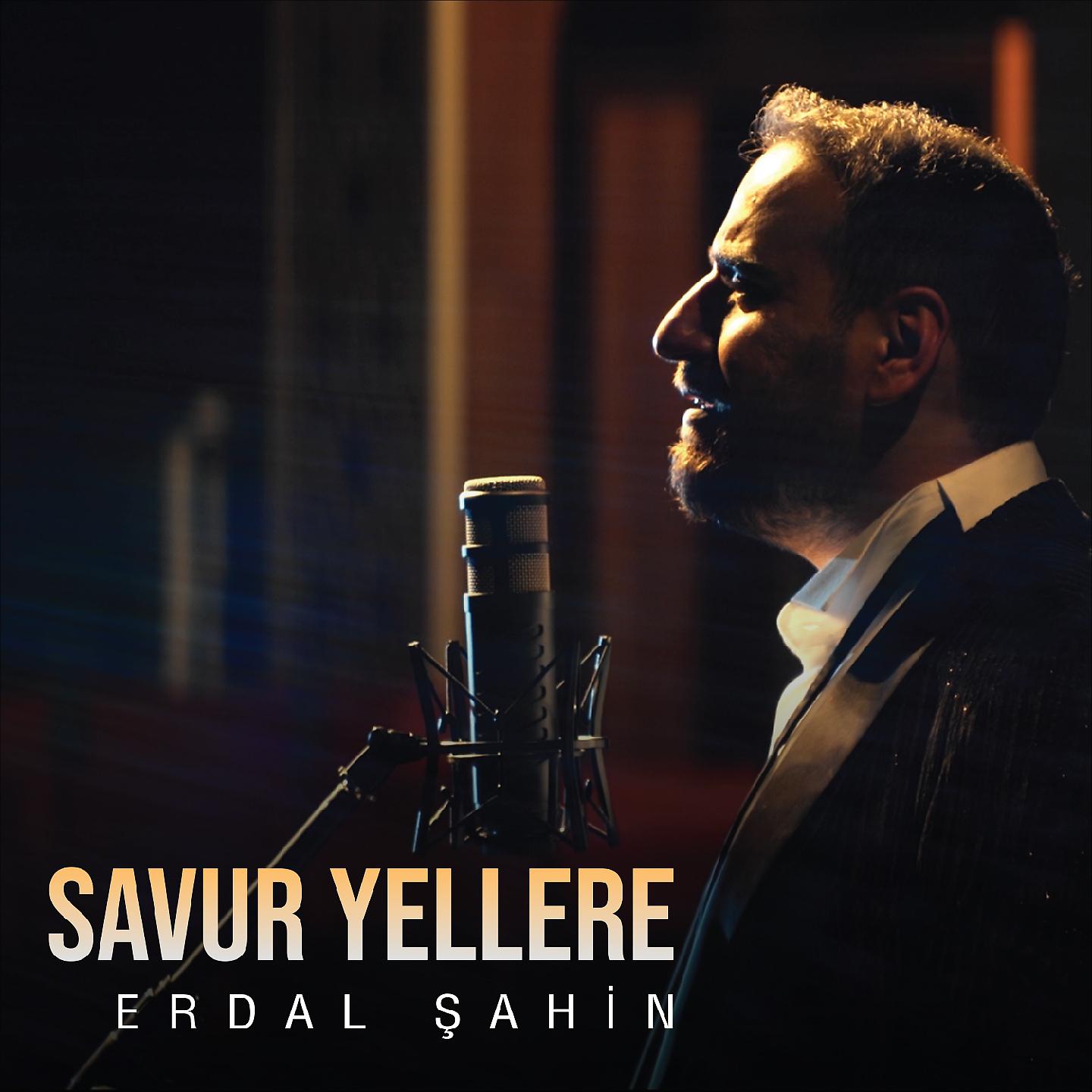 Постер альбома Savur Yellere