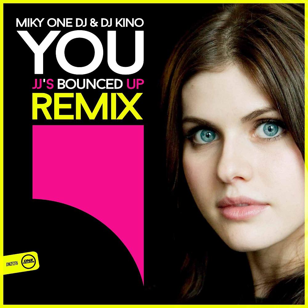 Постер альбома You (JJ's Bounced Up Remix)
