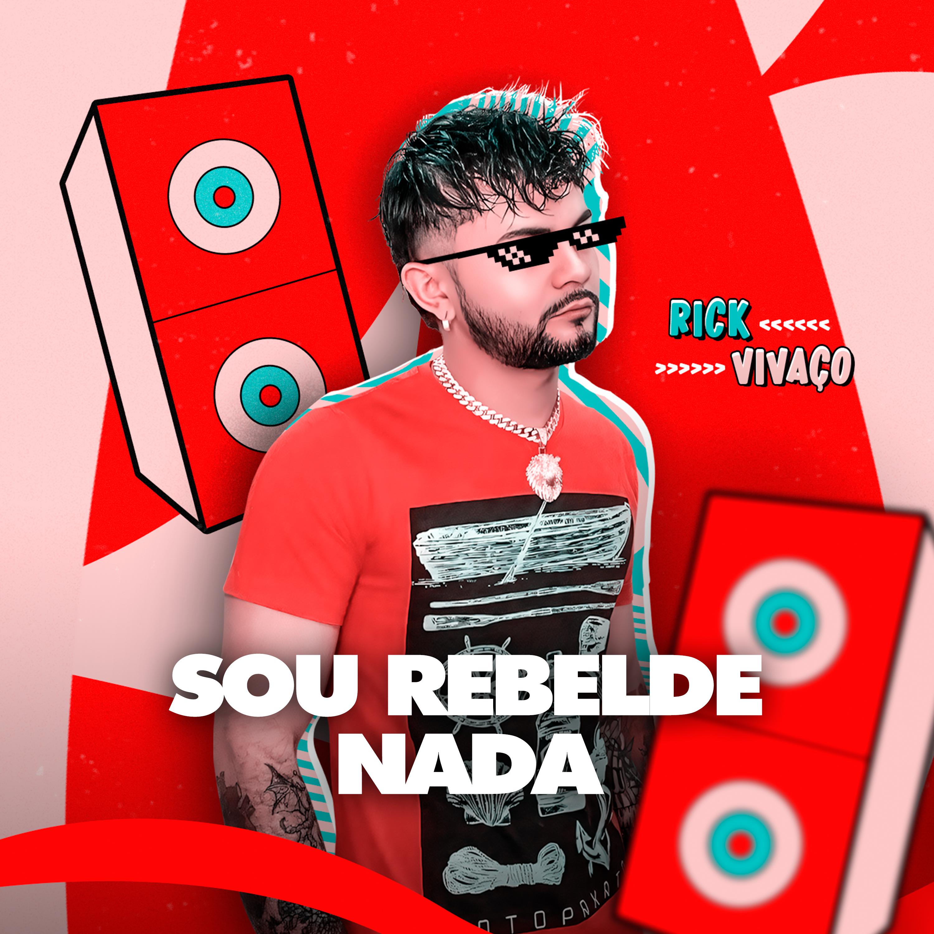 Постер альбома Sou Rebelde Nada