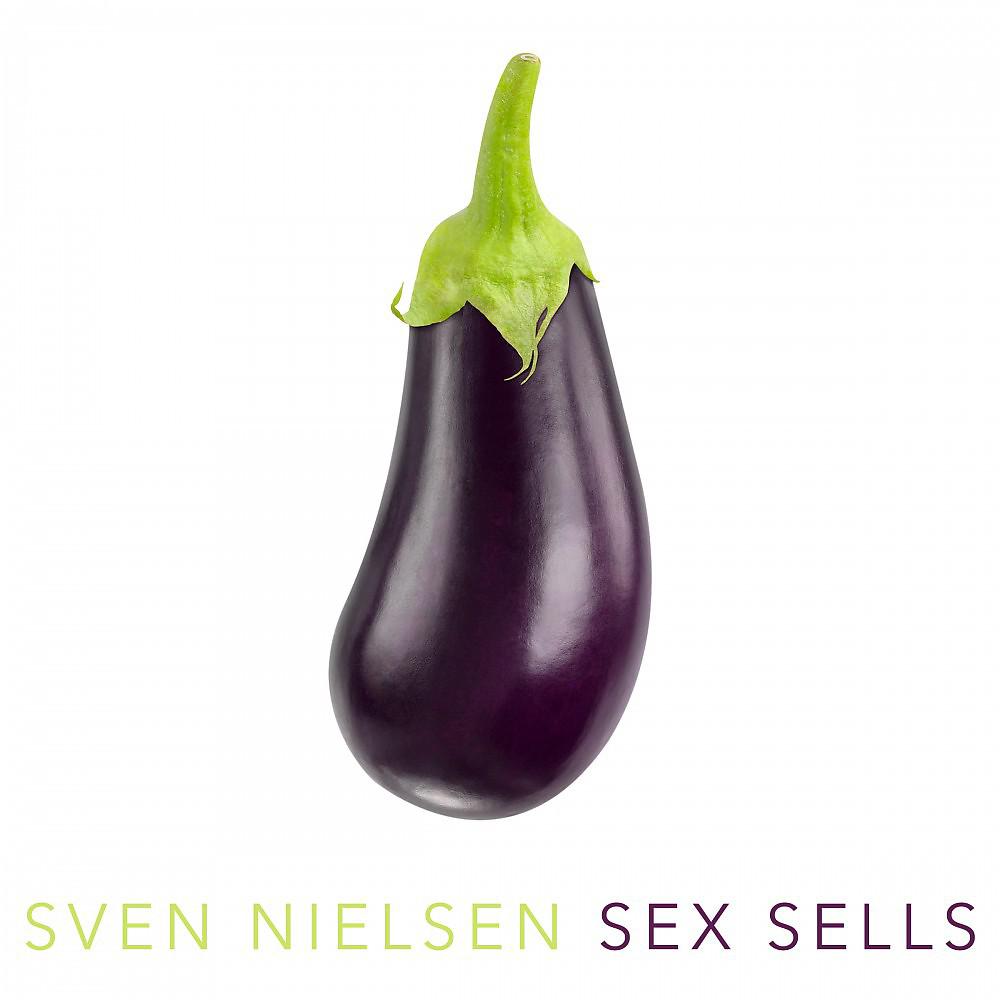 Постер альбома Sex Sells