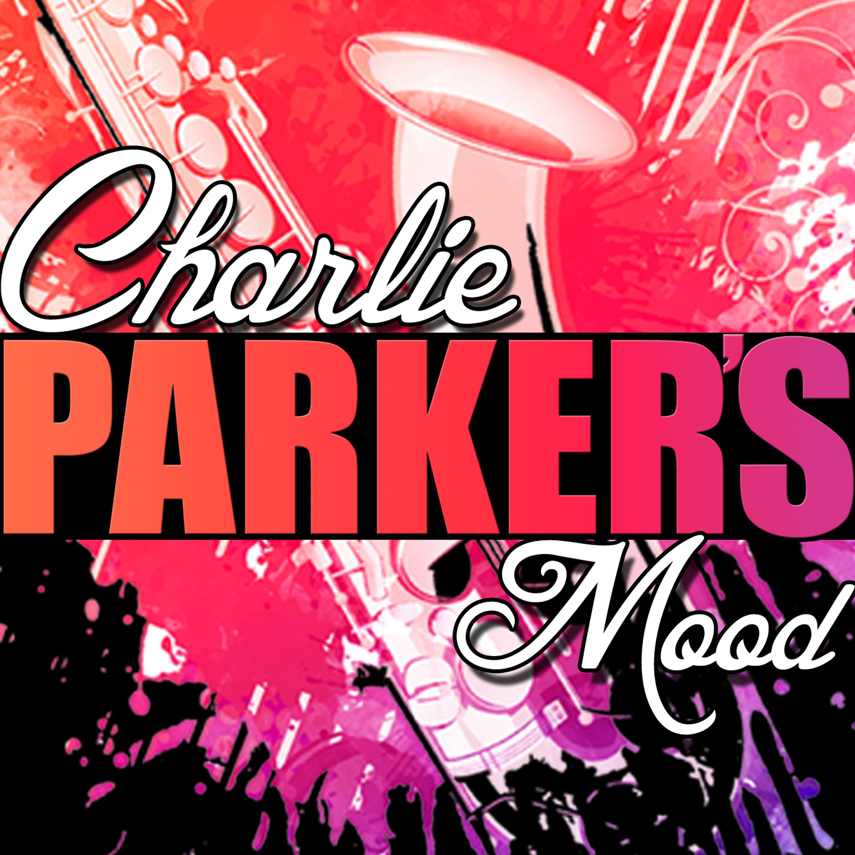 Постер альбома Parker's Mood