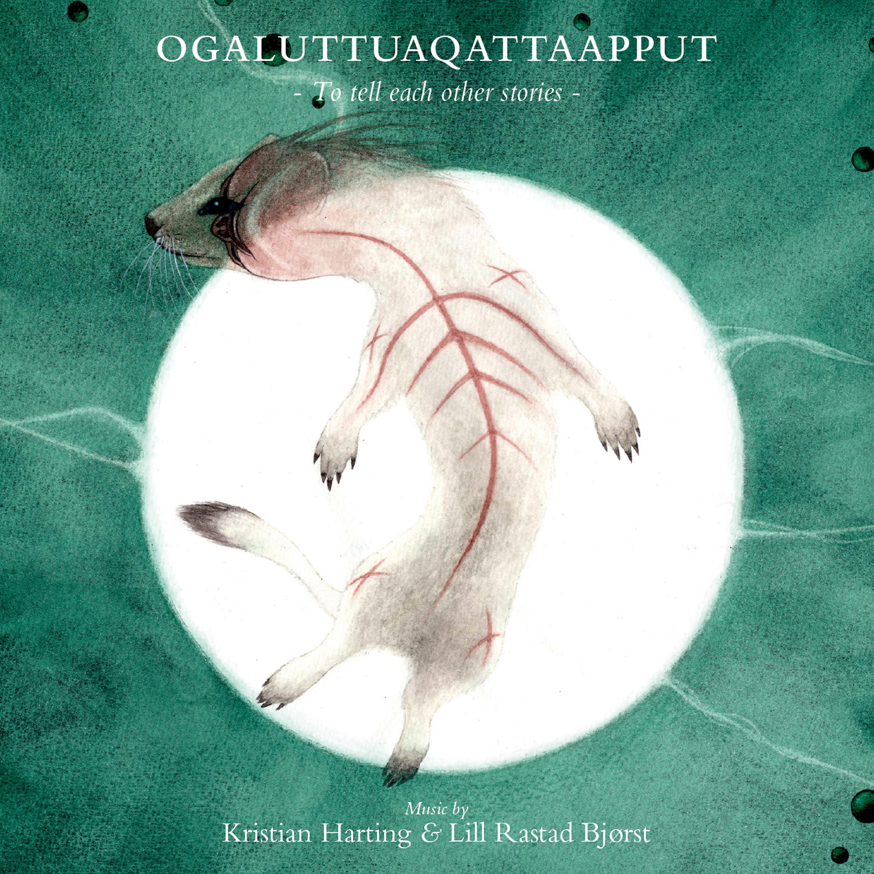 Постер альбома Oqaluttuaqttaapput - To Tell Each Other Stories