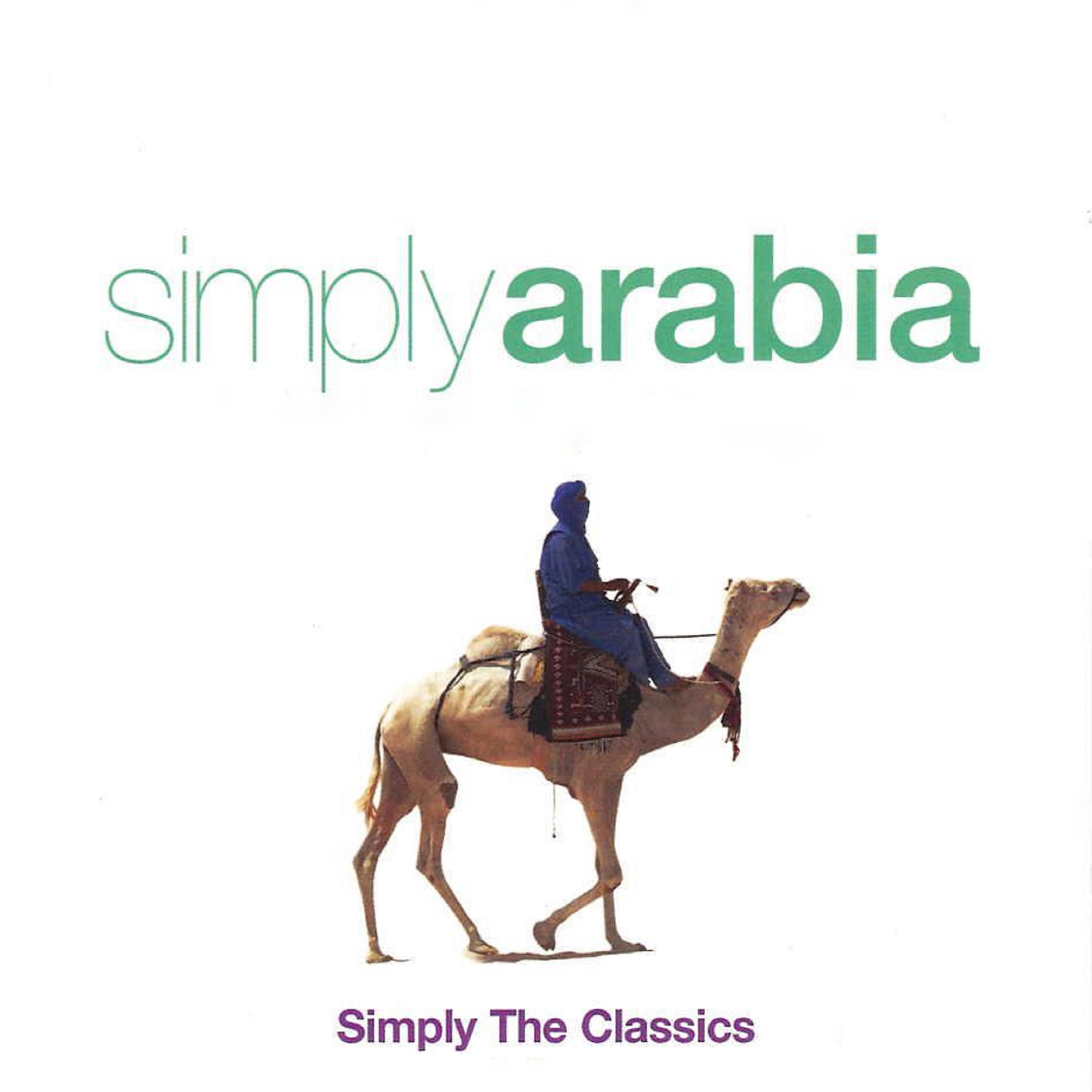 Постер альбома Simply Arabia: Simply the Classics
