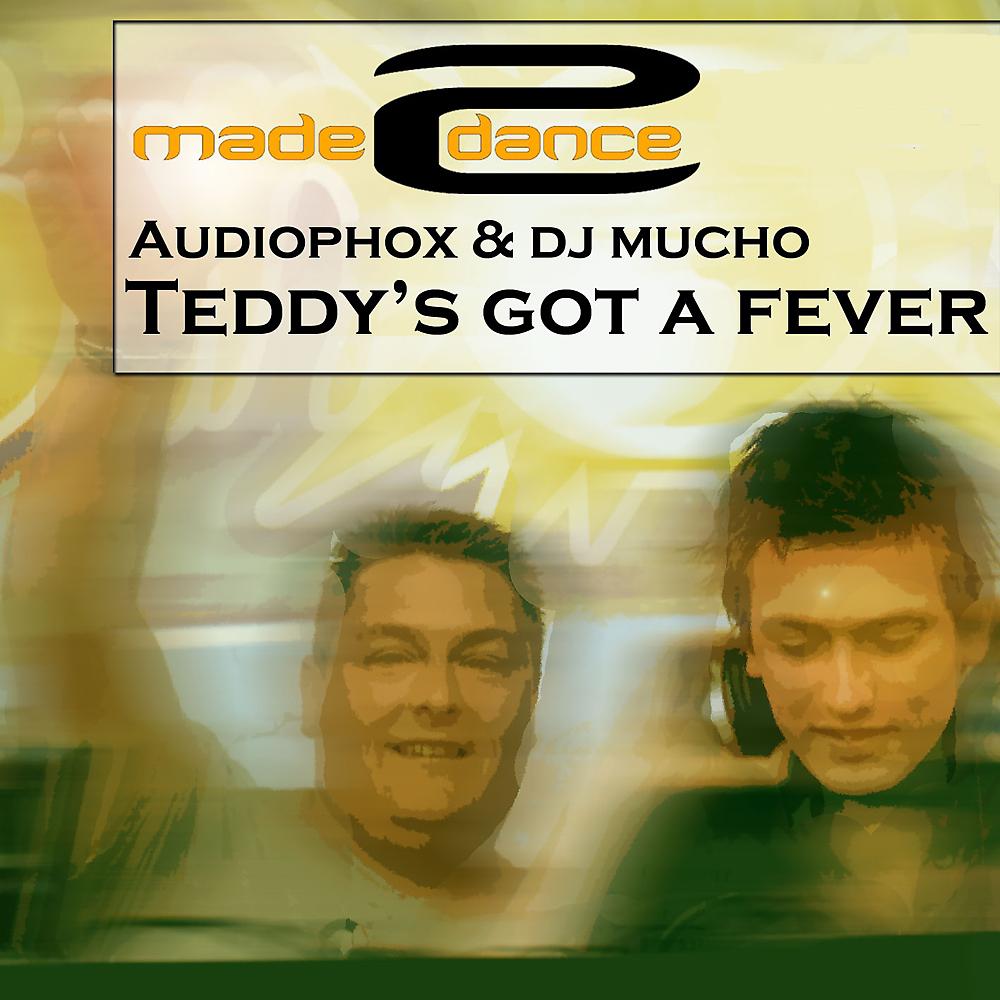 Постер альбома Teddy's Got A  Fever