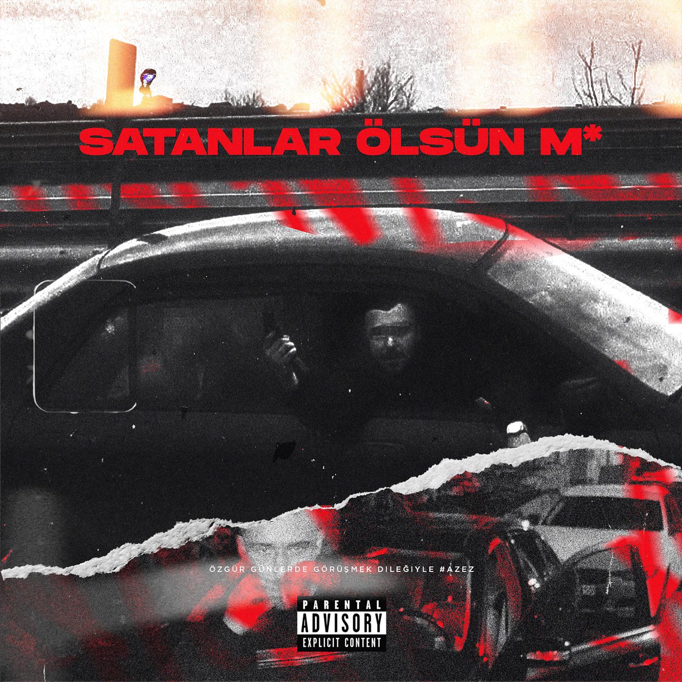 Постер альбома Satanlar Ölsün M*
