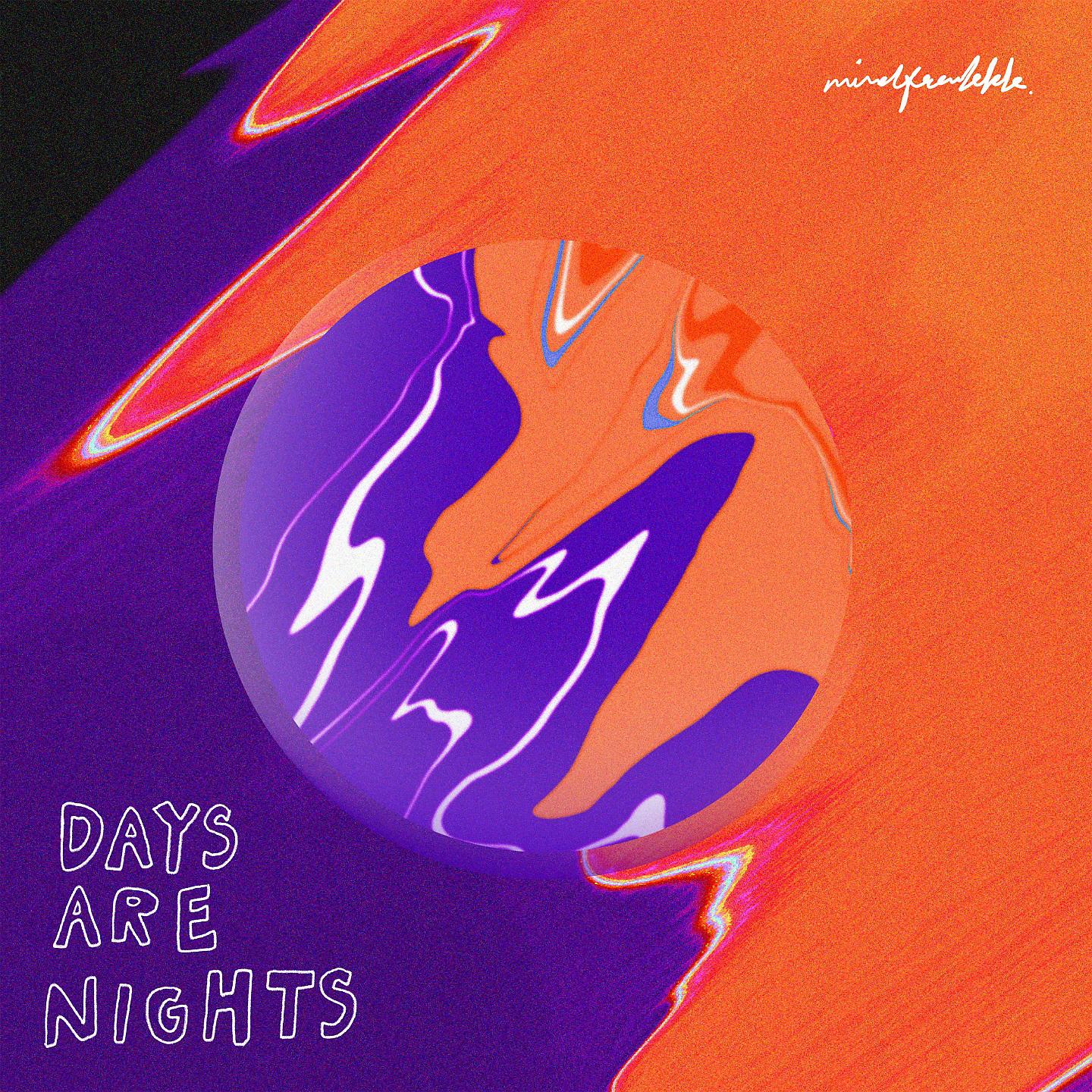 Постер альбома Days Are Nights