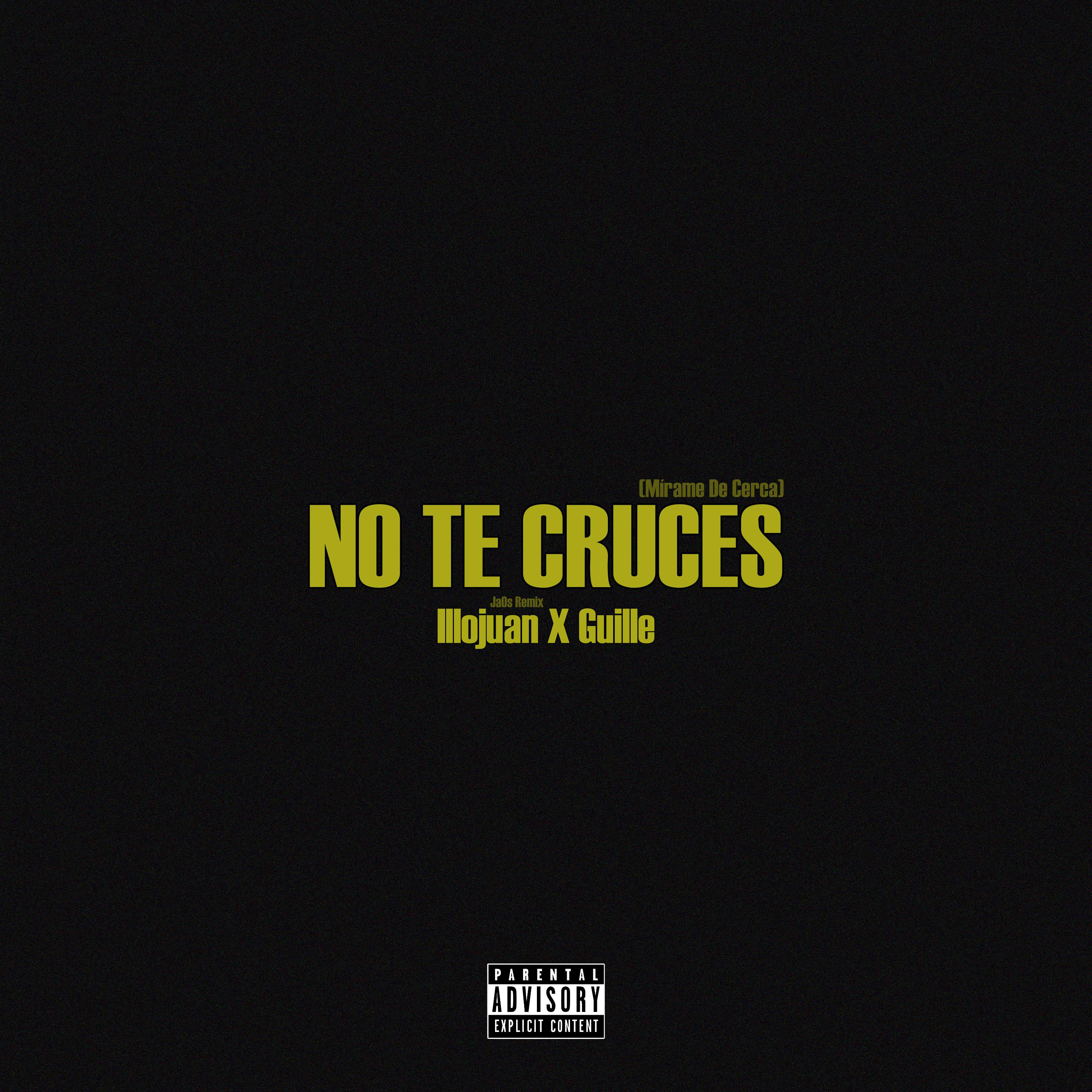 Постер альбома No Te Cruces (Mírame de Cerca)
