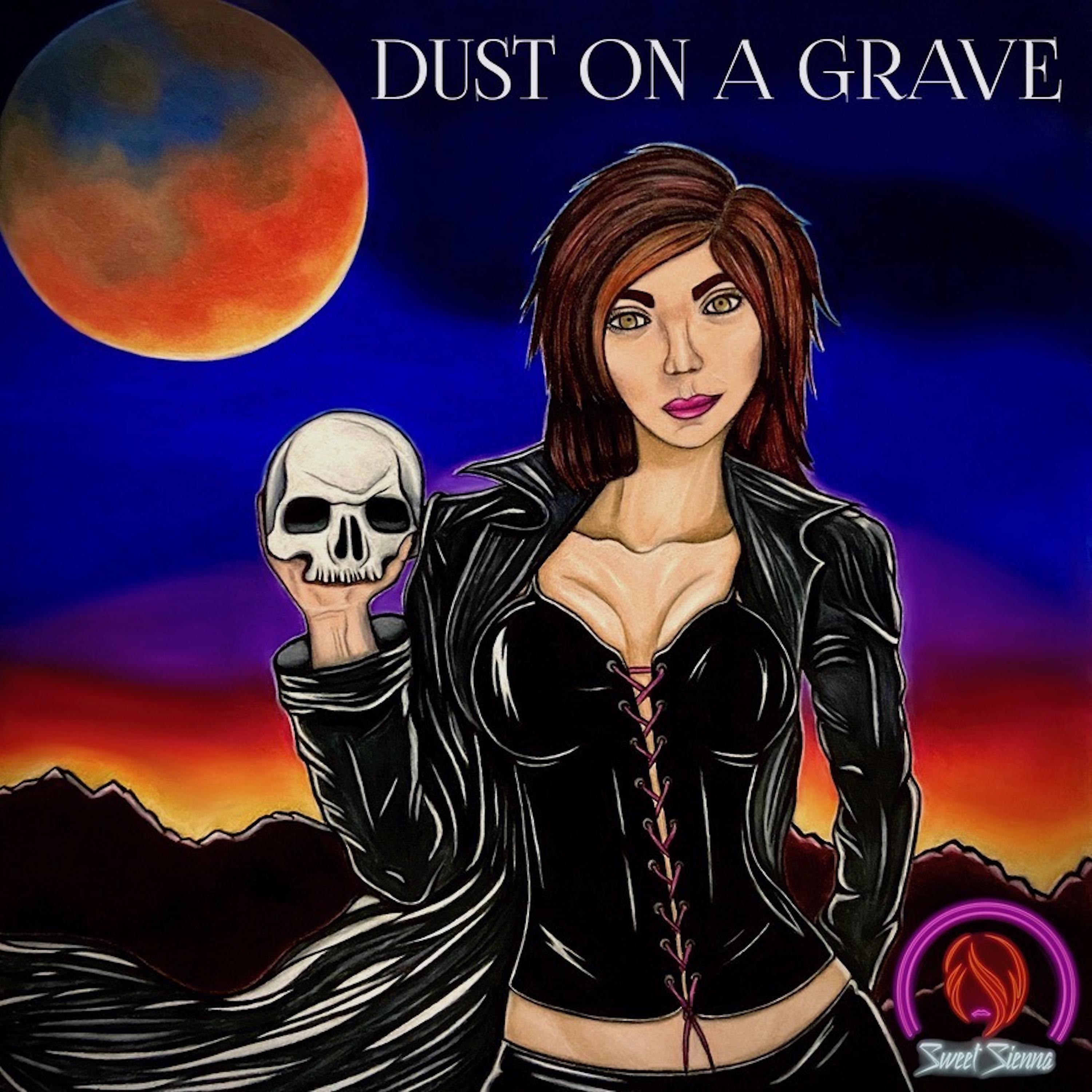 Постер альбома Dust on a Grave