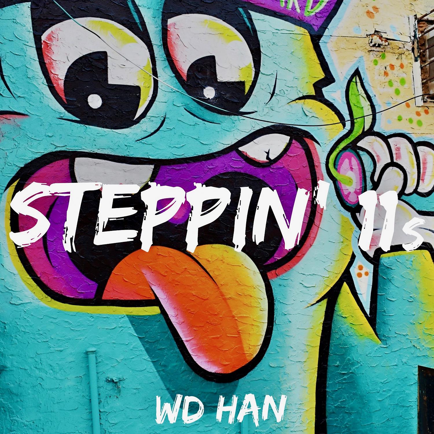 Постер альбома Steppin' 11s