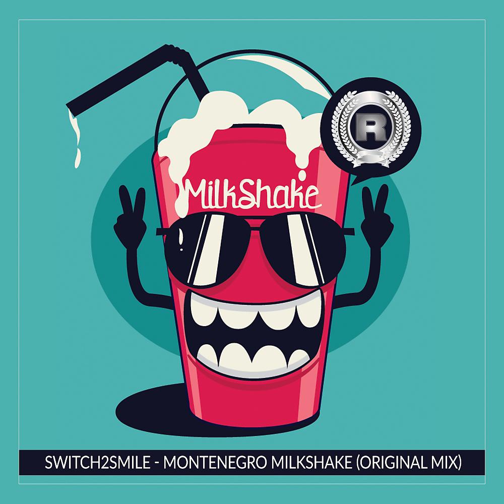 Постер альбома Montenegro Milkshake