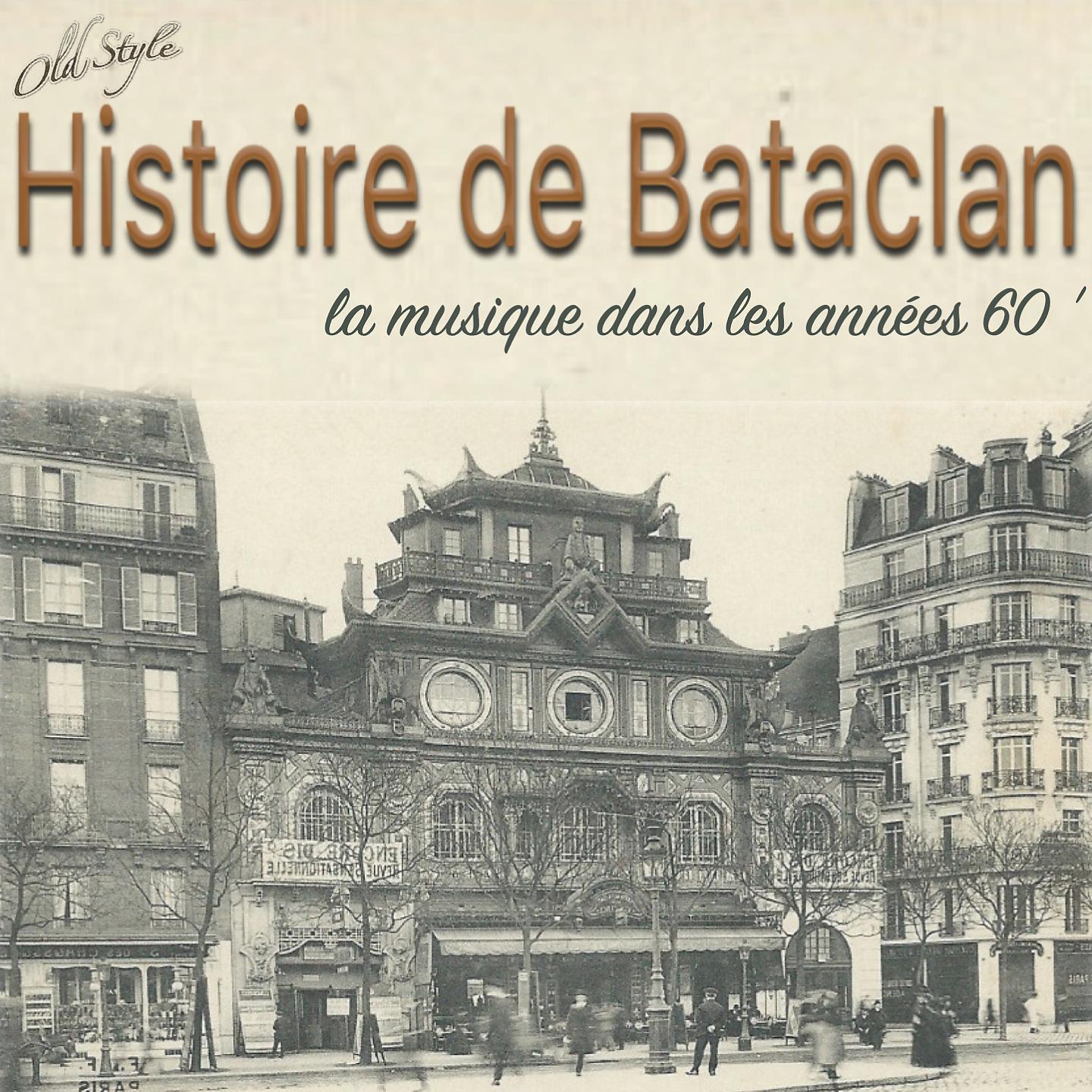 Постер альбома Histoire de Bataclan