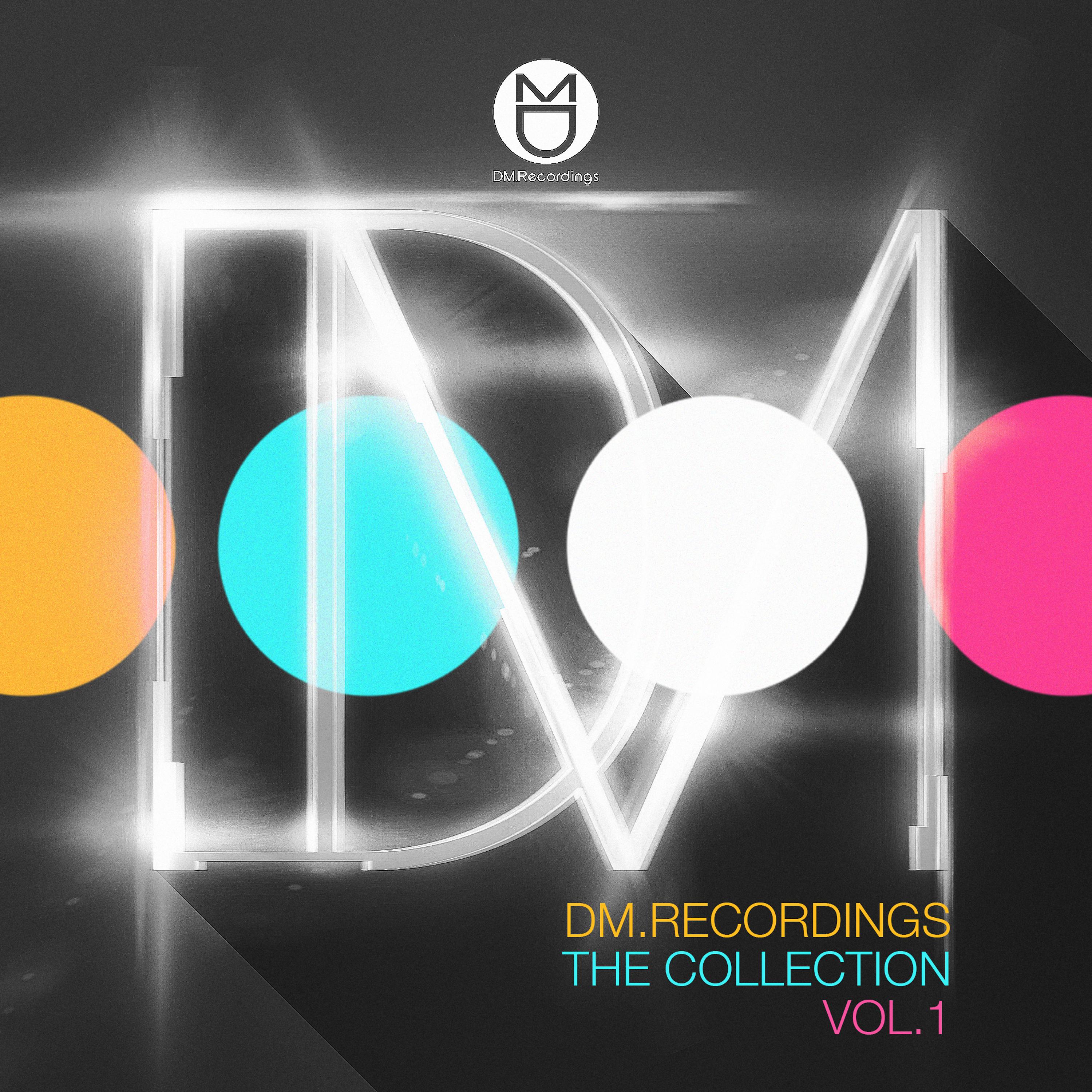 Постер альбома Dm.Recordings: The Collection, Vol. 1