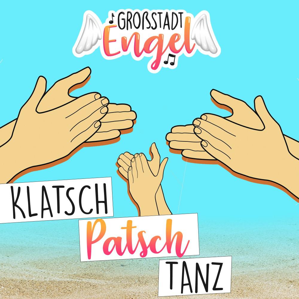 Постер альбома Klatsch Patsch Tanz (2022 Mix)