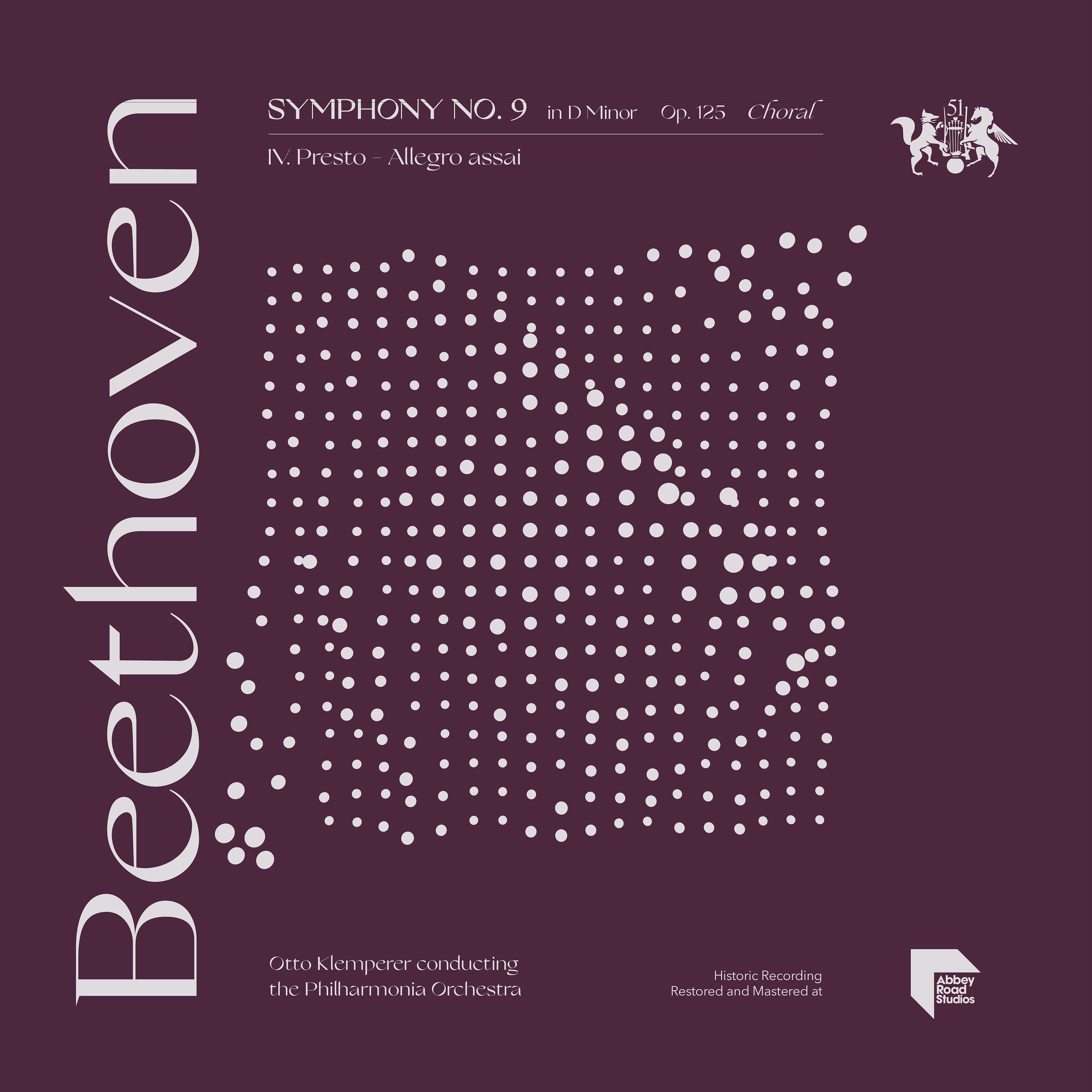 Постер альбома Beethoven: Symphony No. 9 in D Minor, Op. 125 "Choral": IV. Presto - Allegro assai