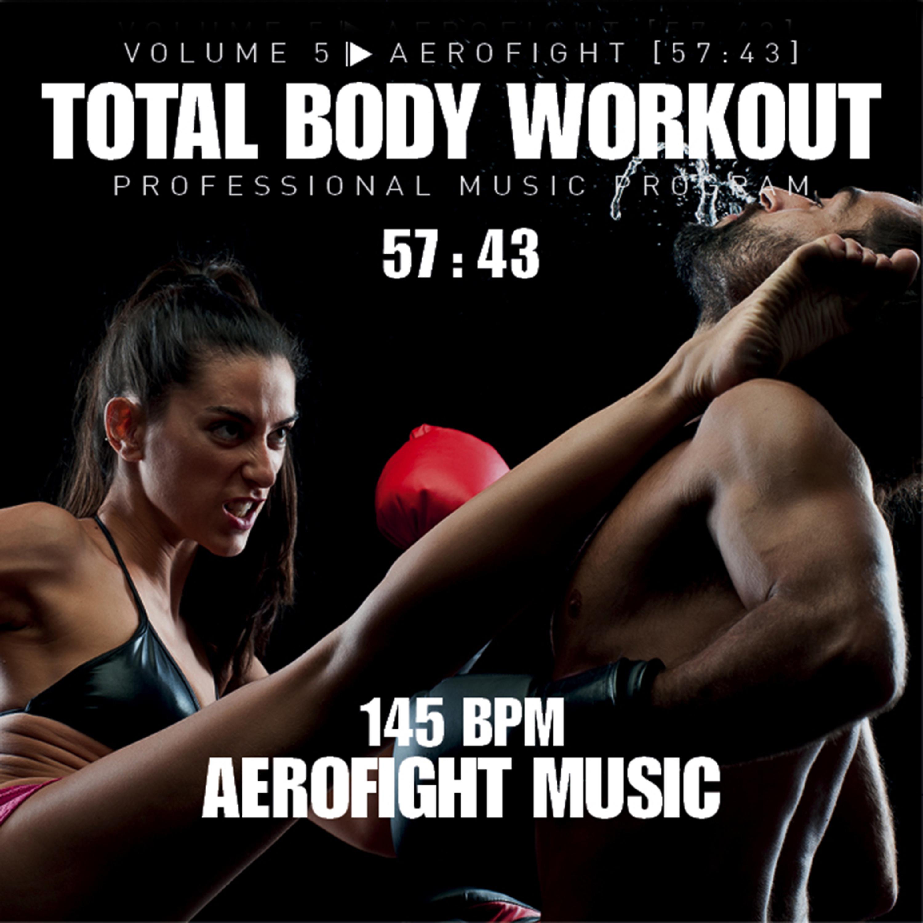 Постер альбома Total Body Workout Vol. 5 - Aerofight (145bpm)