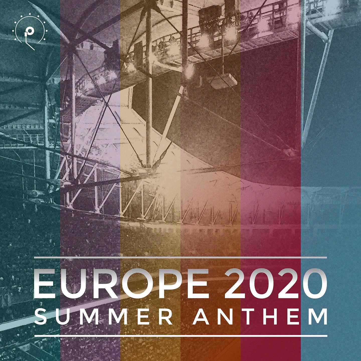 Постер альбома Europe 2020 Summer Anthem