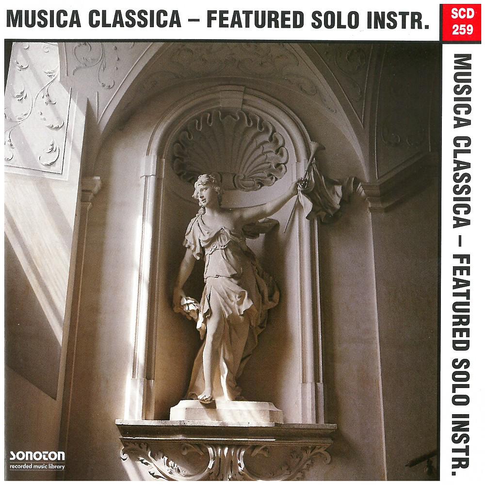 Постер альбома Musica Classica: Featured Solo Instruments