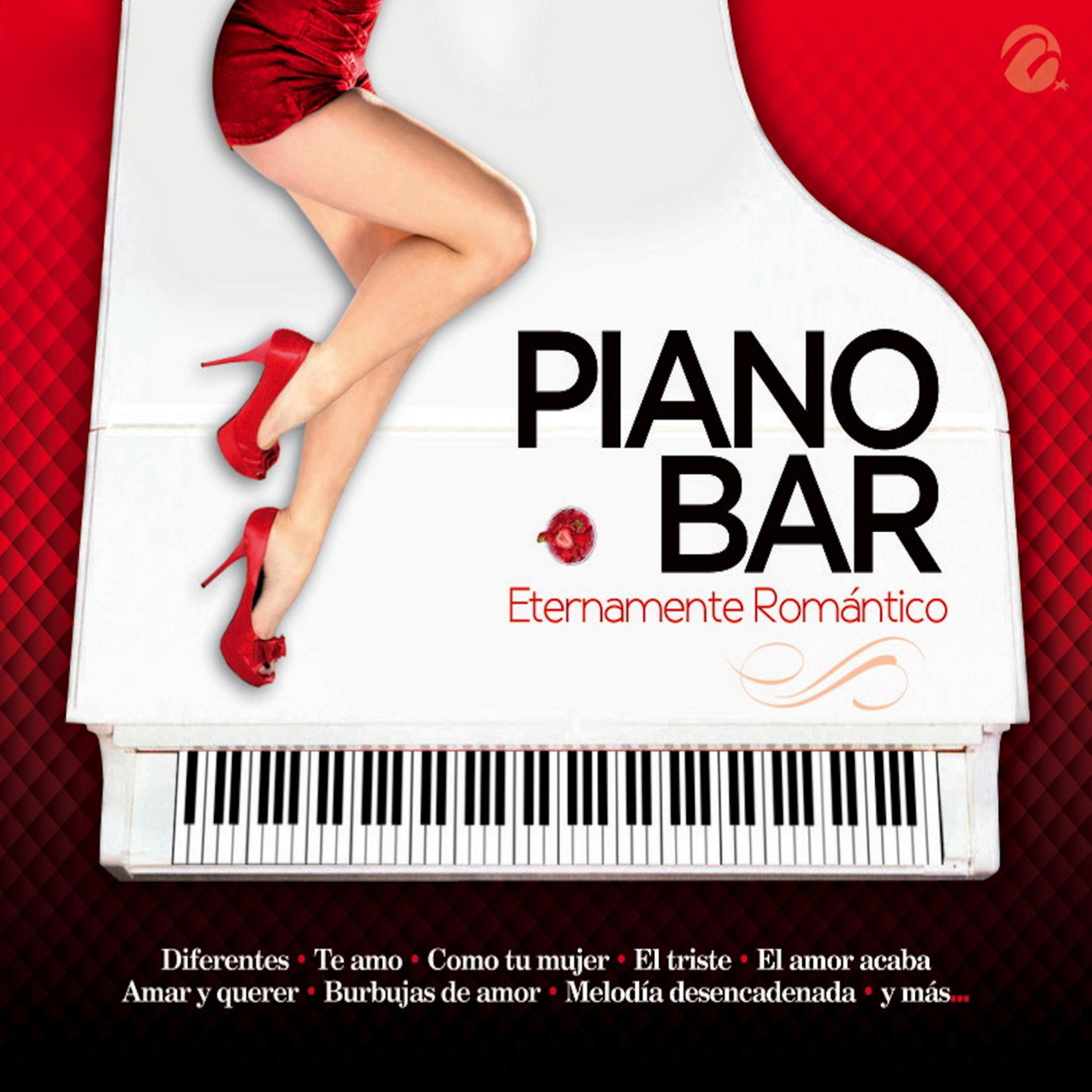 Постер альбома Piano Bar (Eternamente Romántico)