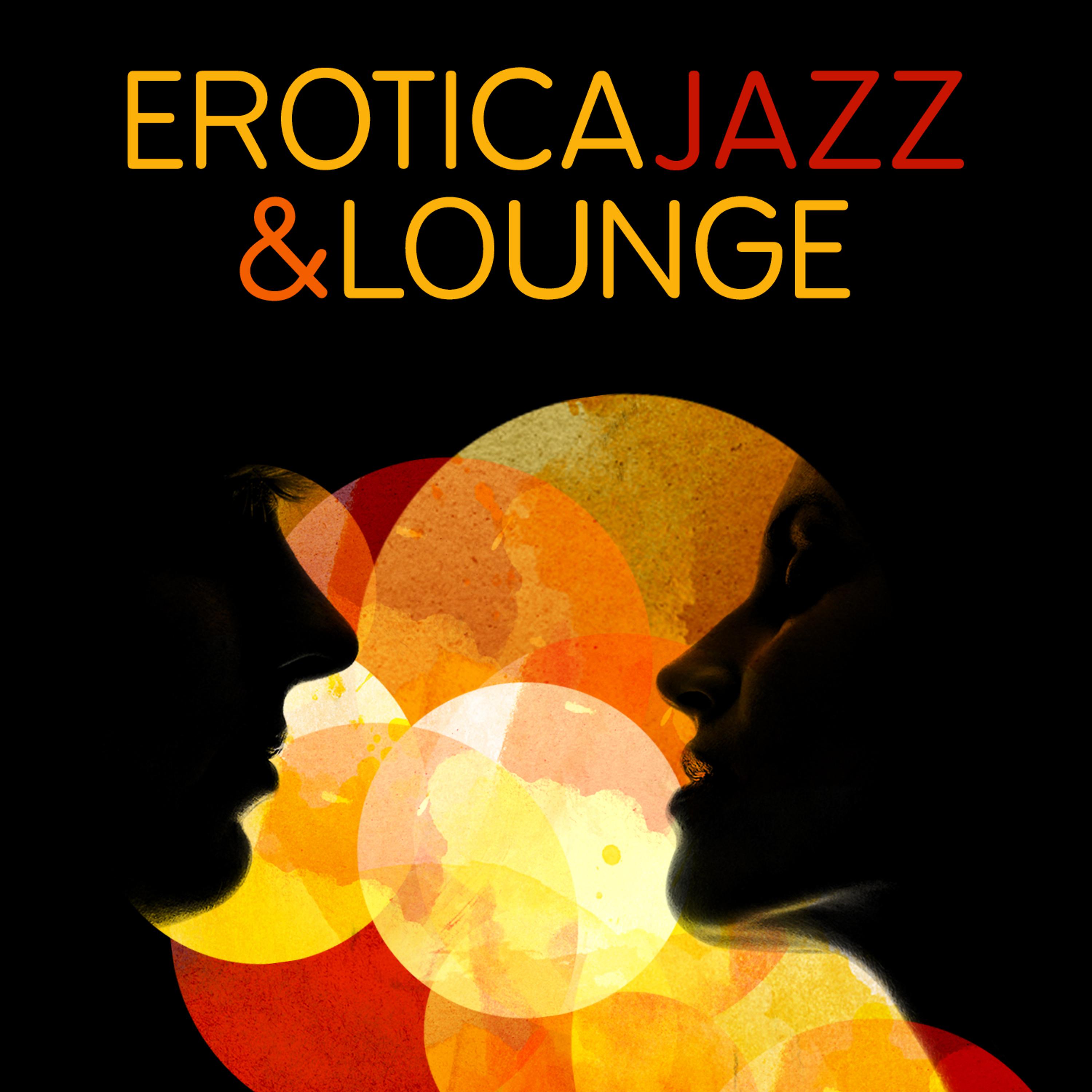 Постер альбома Erotica Jazz & Lounge