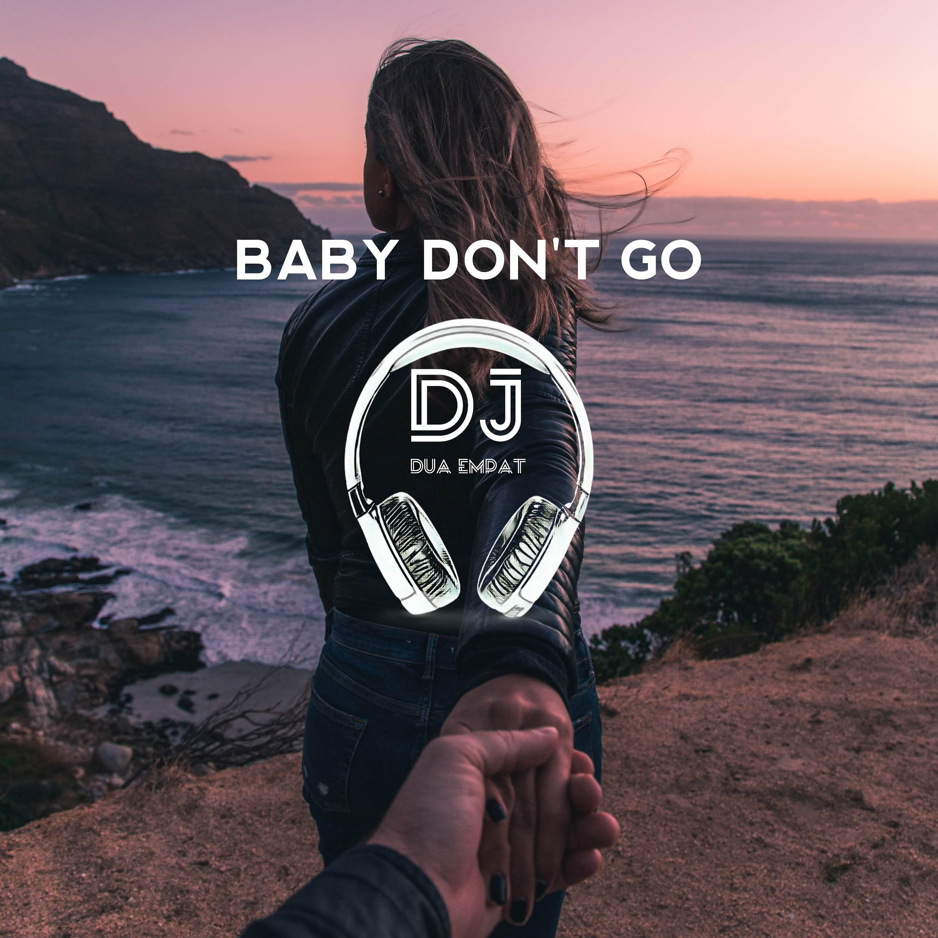 Постер альбома DJ BABY DON'T GO