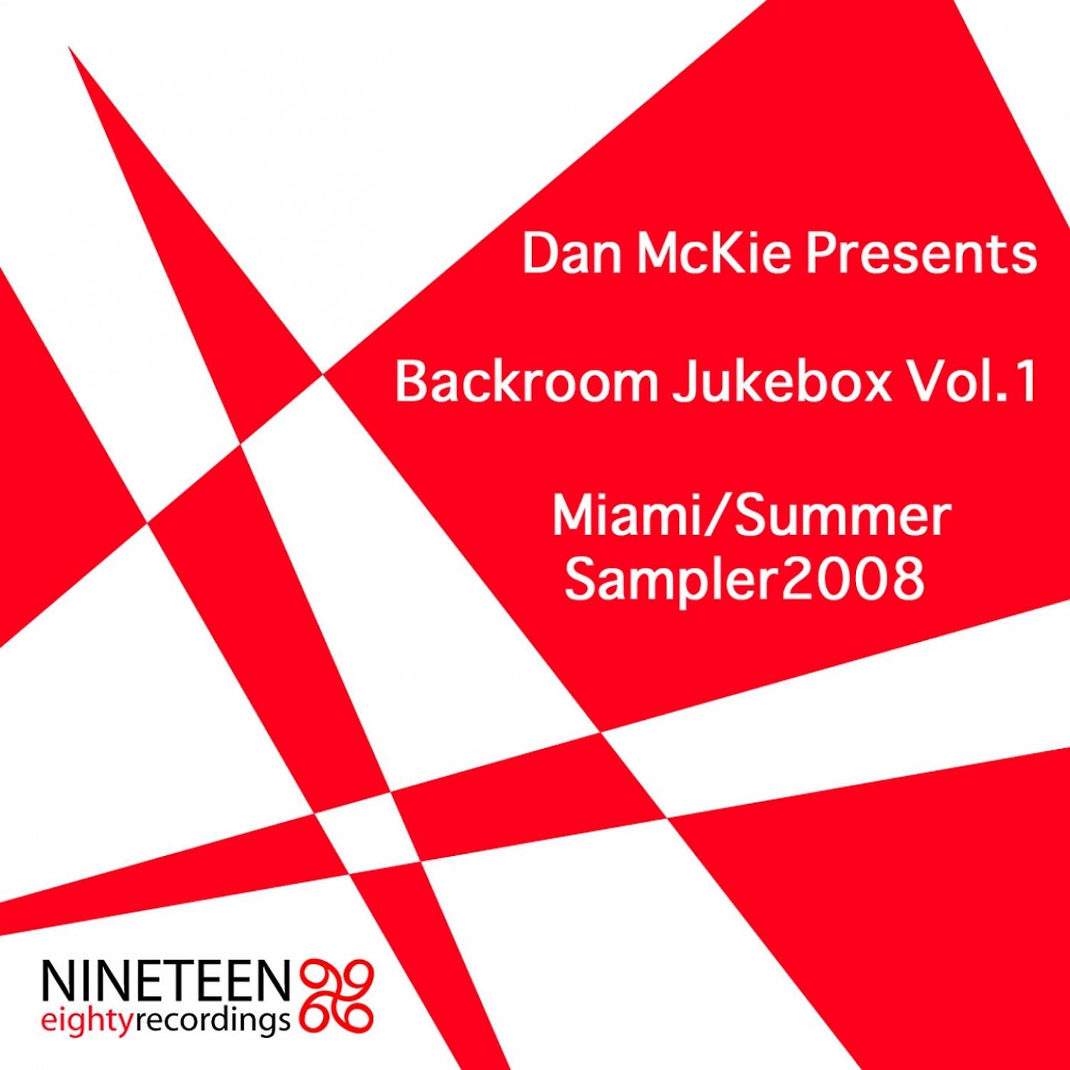 Постер альбома Backroom Jukebox Miami Summer Samper 2008, Vol. 1 (Mixed & Compiled By Dan McKie)