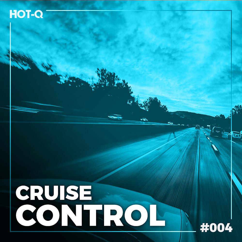 Постер альбома Cruise Control 004