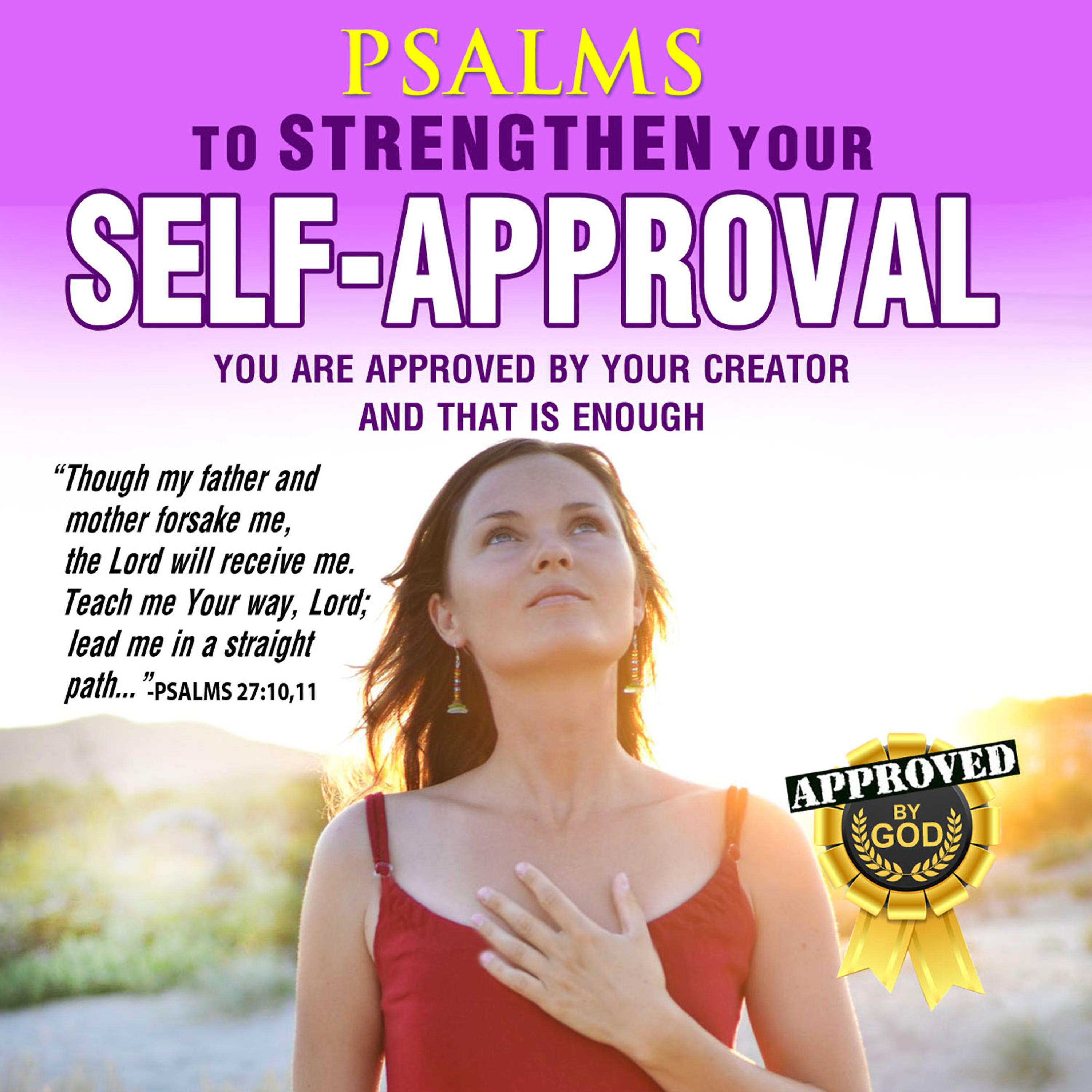 Постер альбома Psalms to Strengthen Your Self-Approval