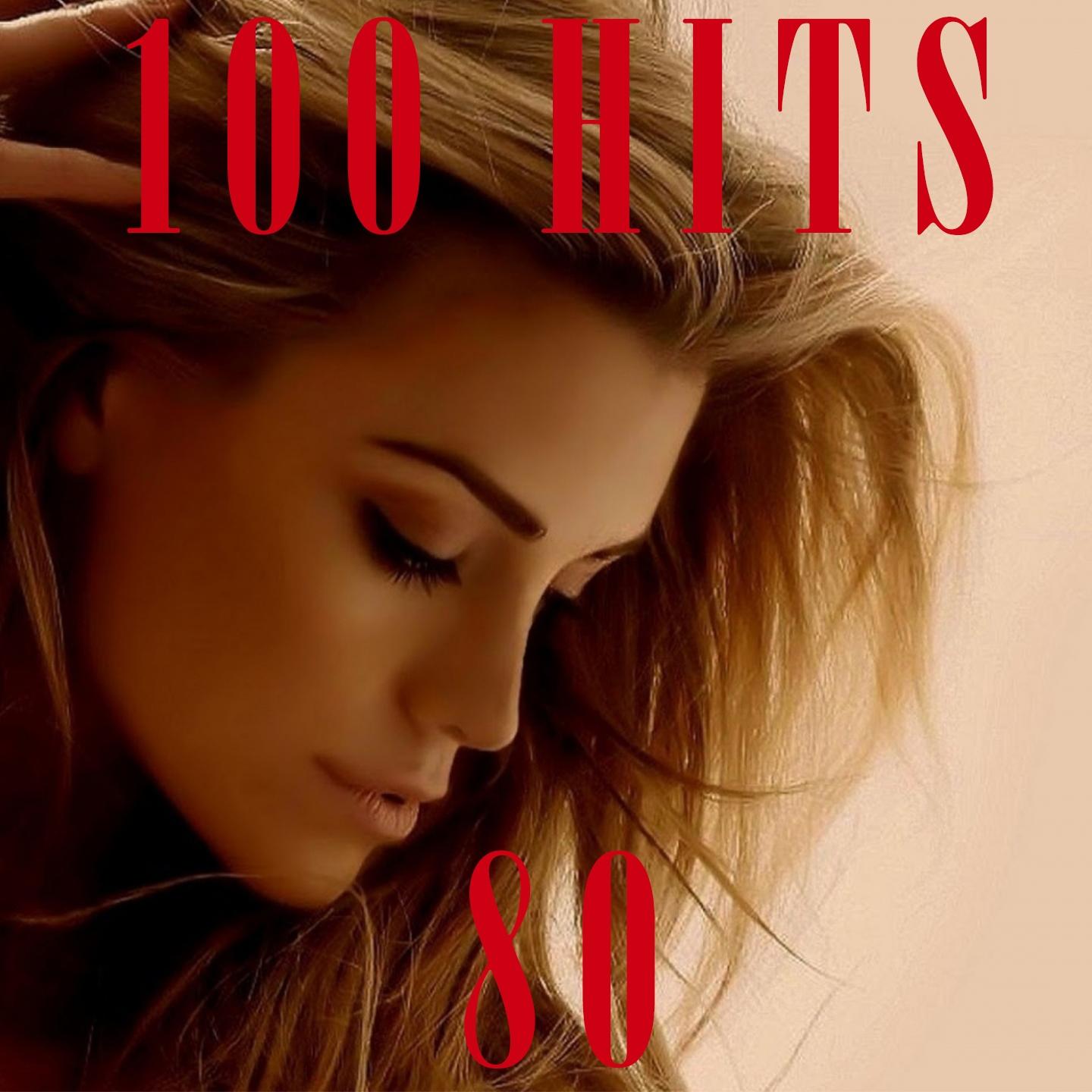 Постер альбома 100 Hits 80