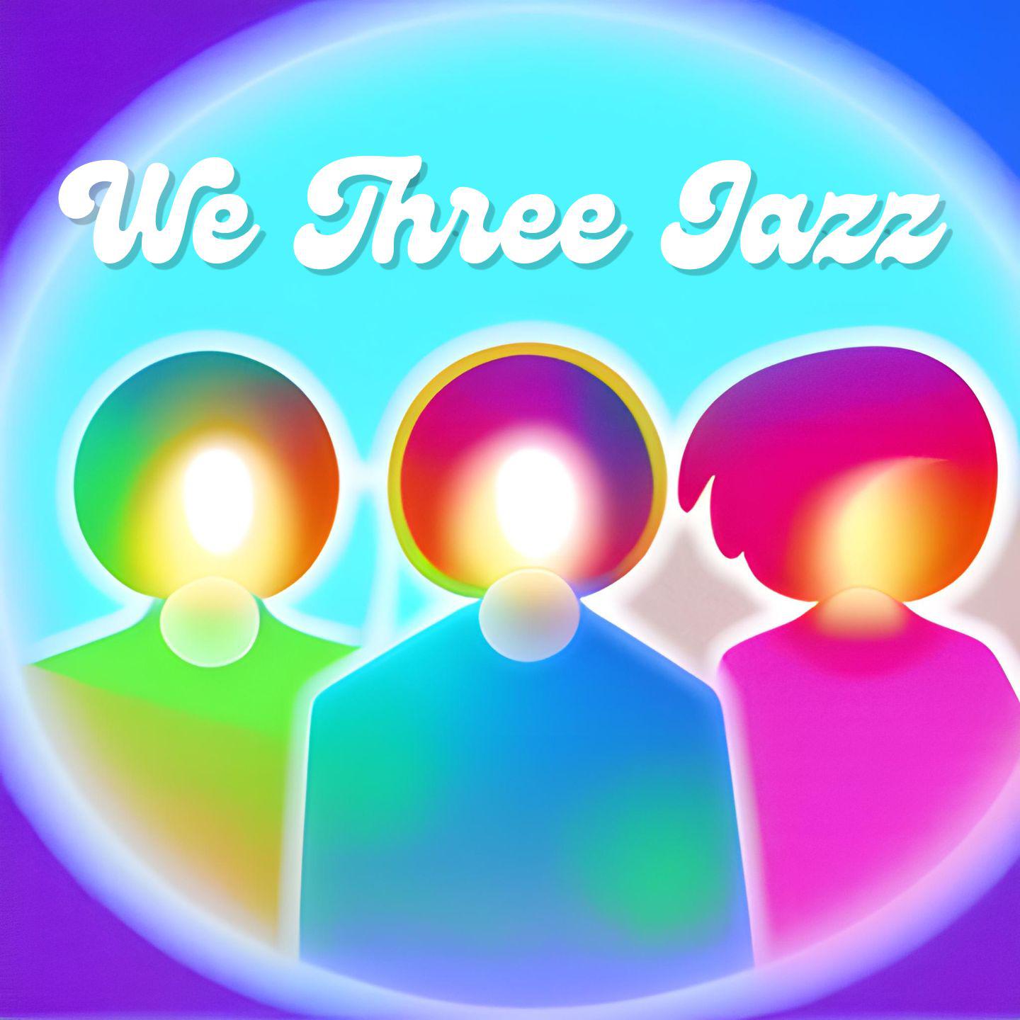 Постер альбома We Three Jazz