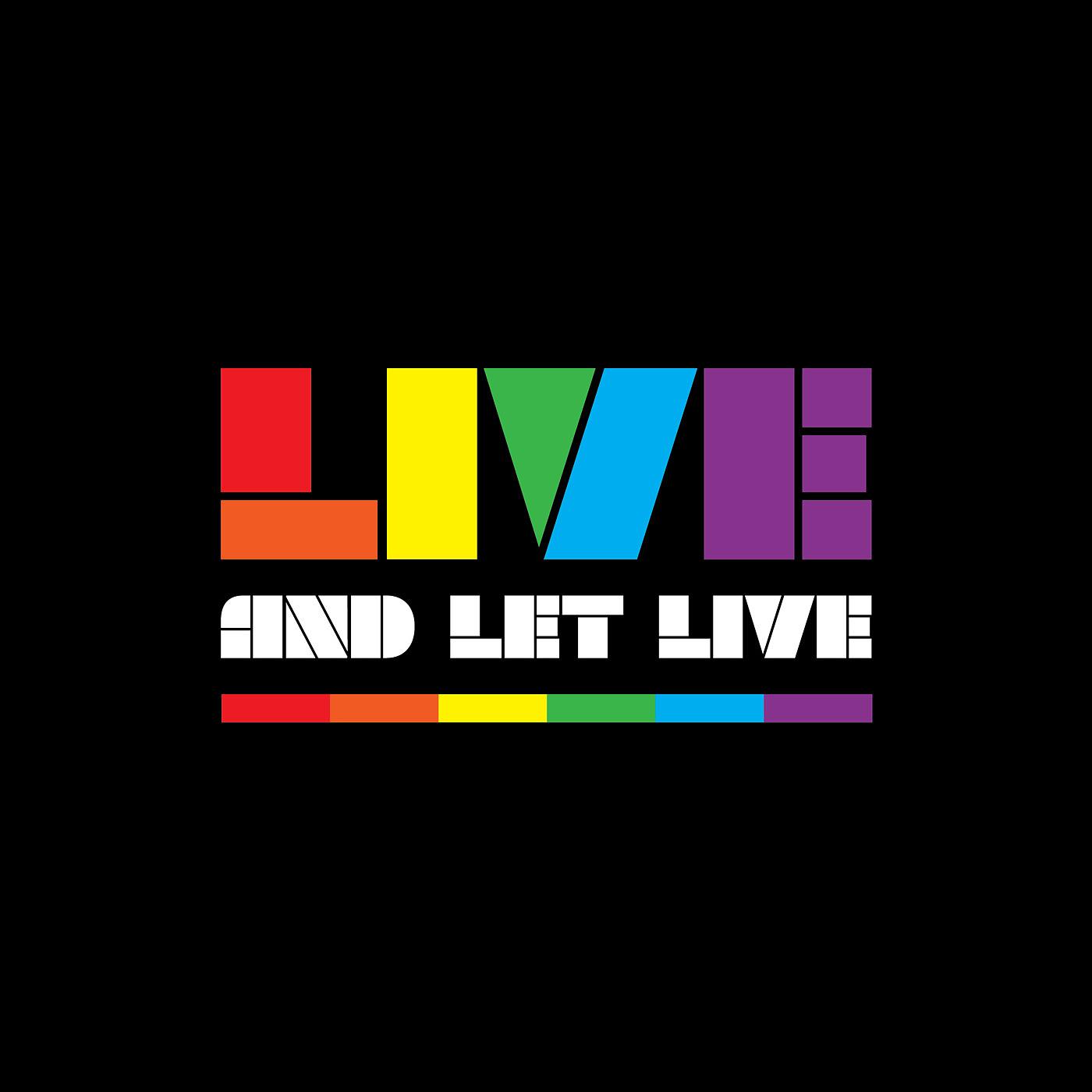 Постер альбома Live and Let Live