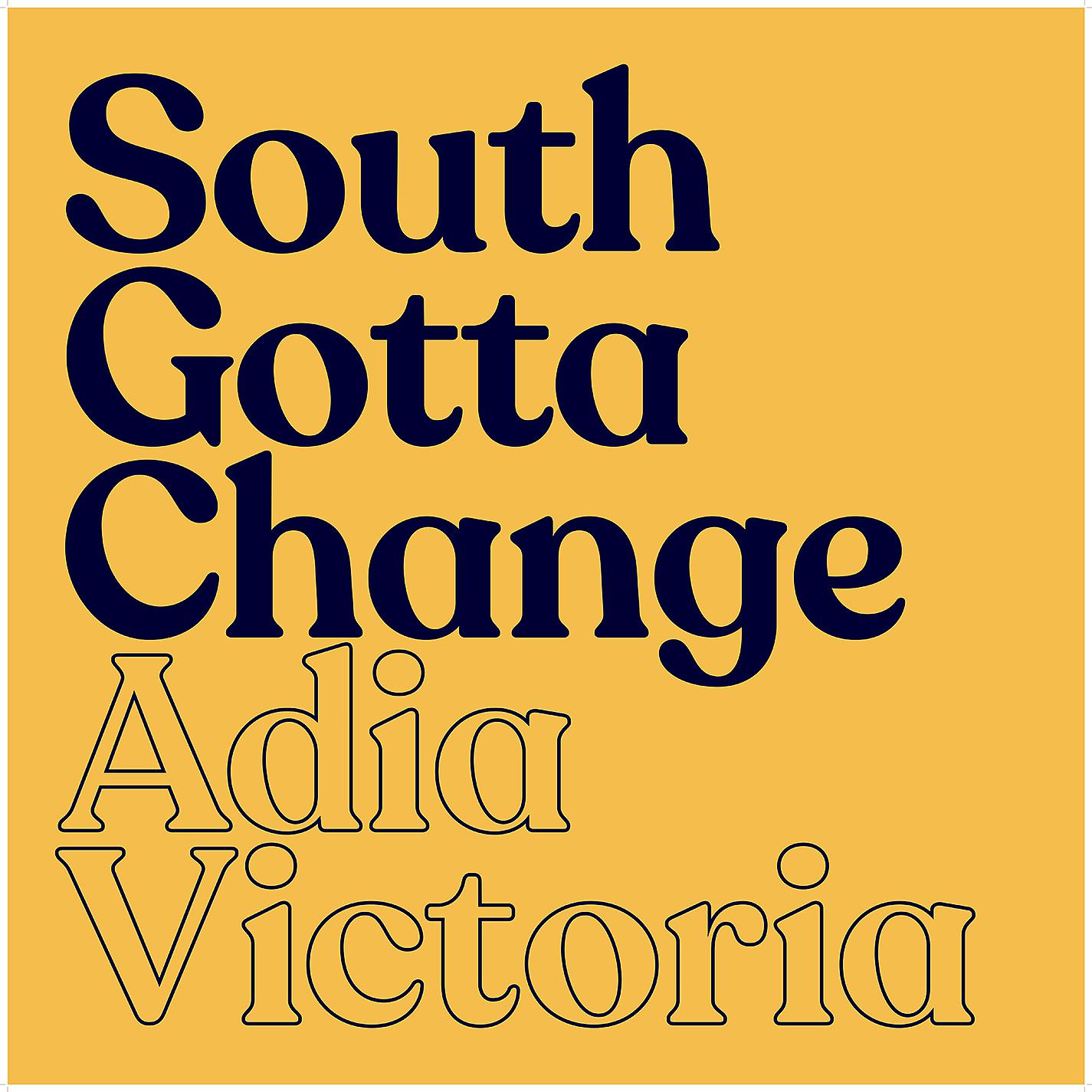 Постер альбома South Gotta Change