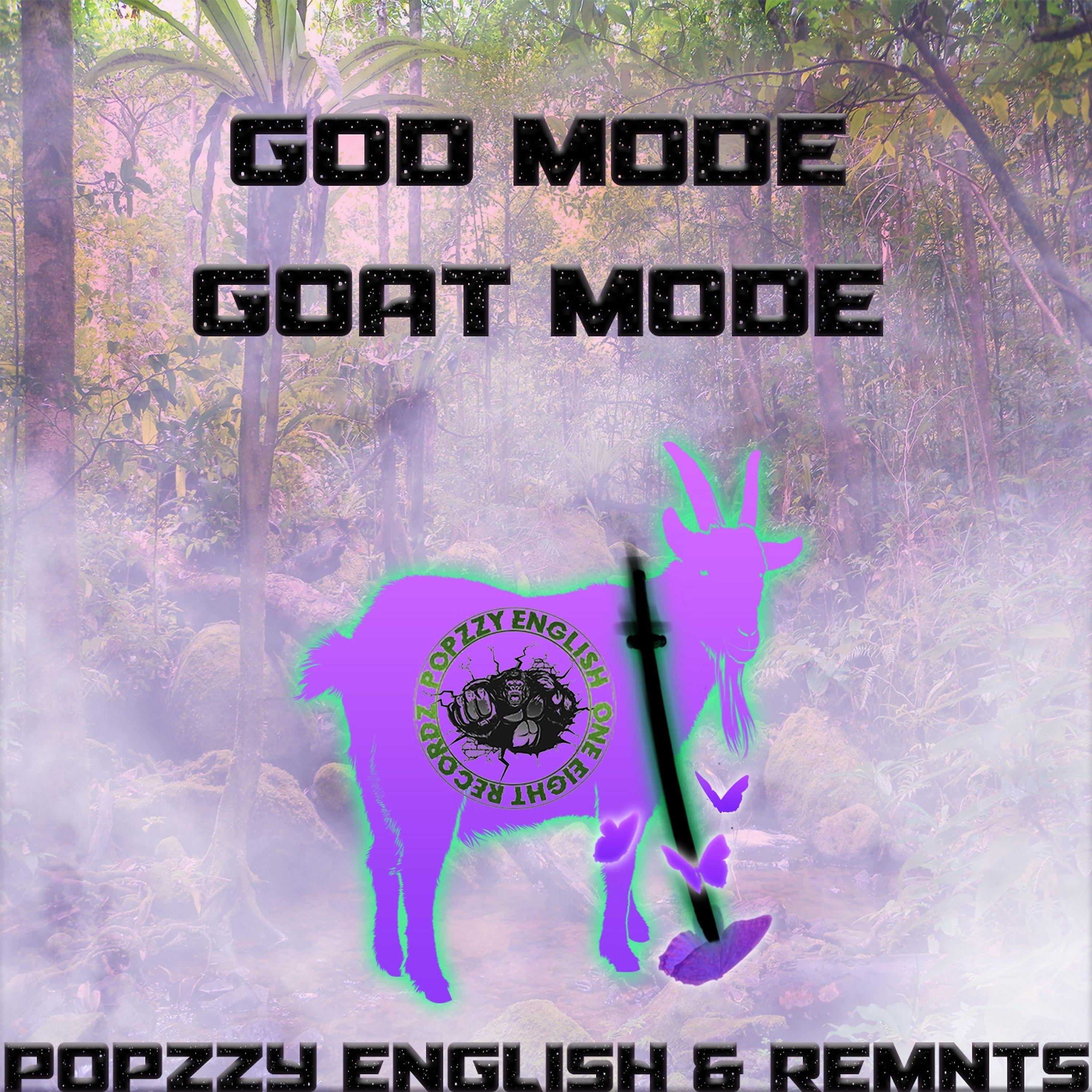 Постер альбома Godmode X Goatmode Mixtape