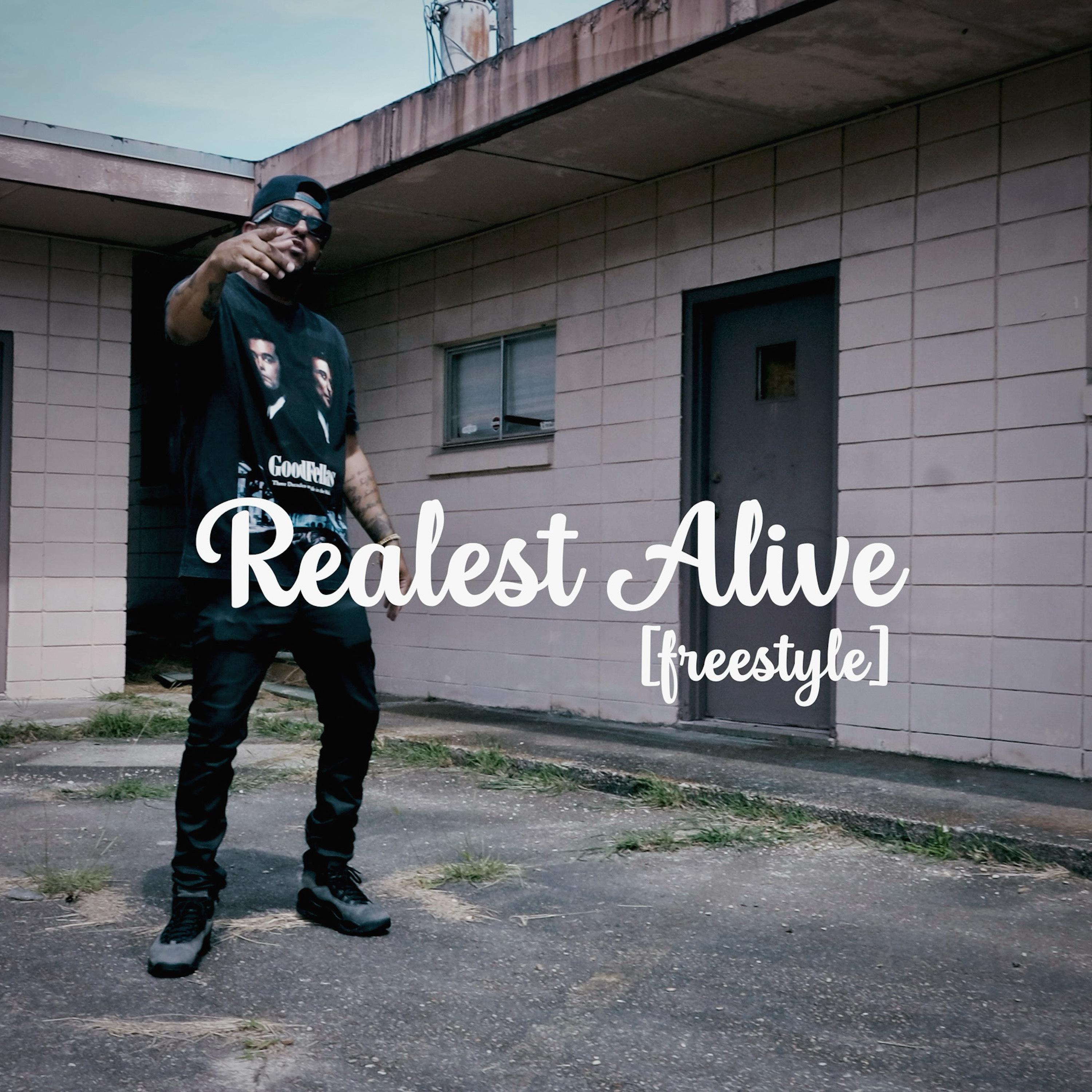 Постер альбома Realest Alive (Freestyle)