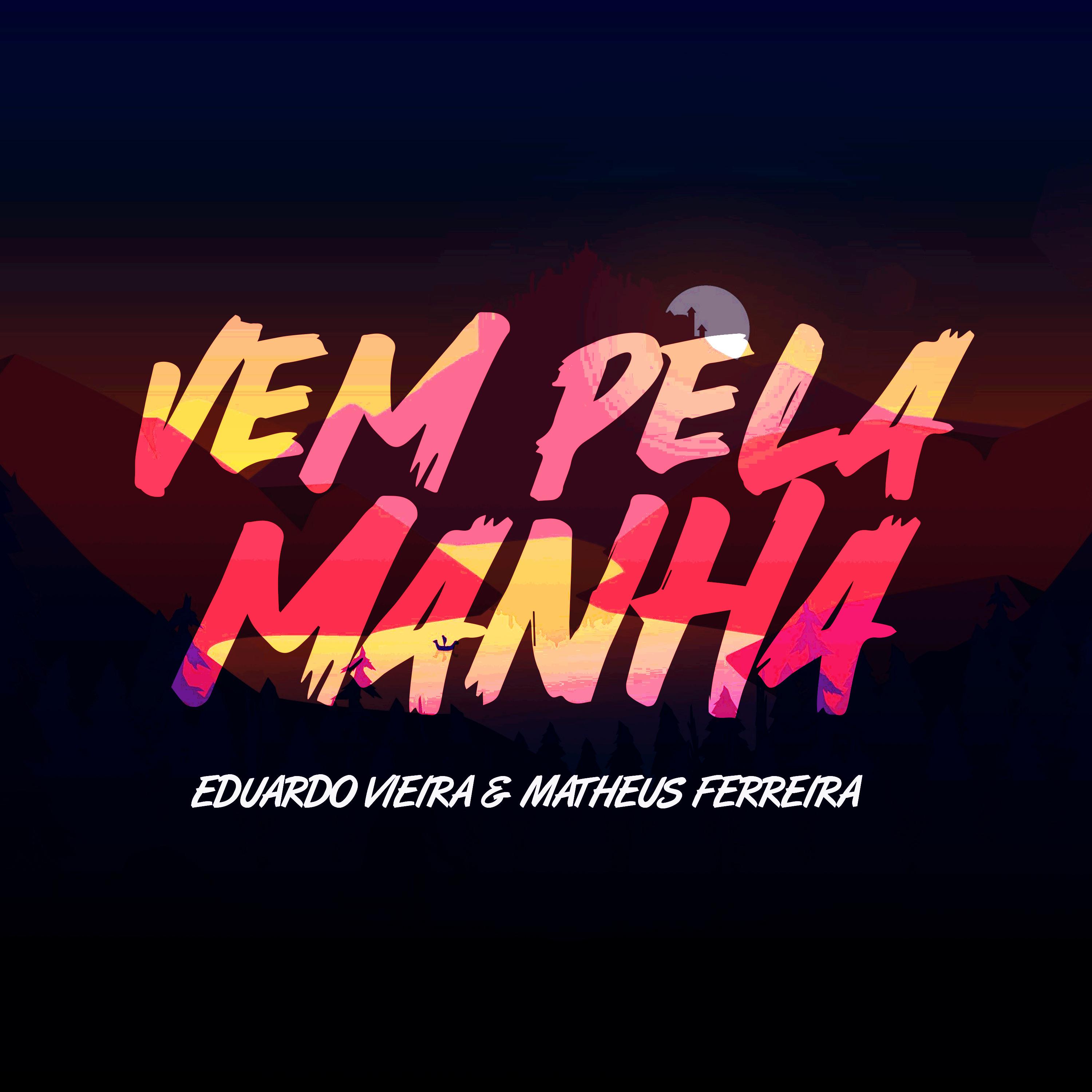 Постер альбома Vem pela Manhã